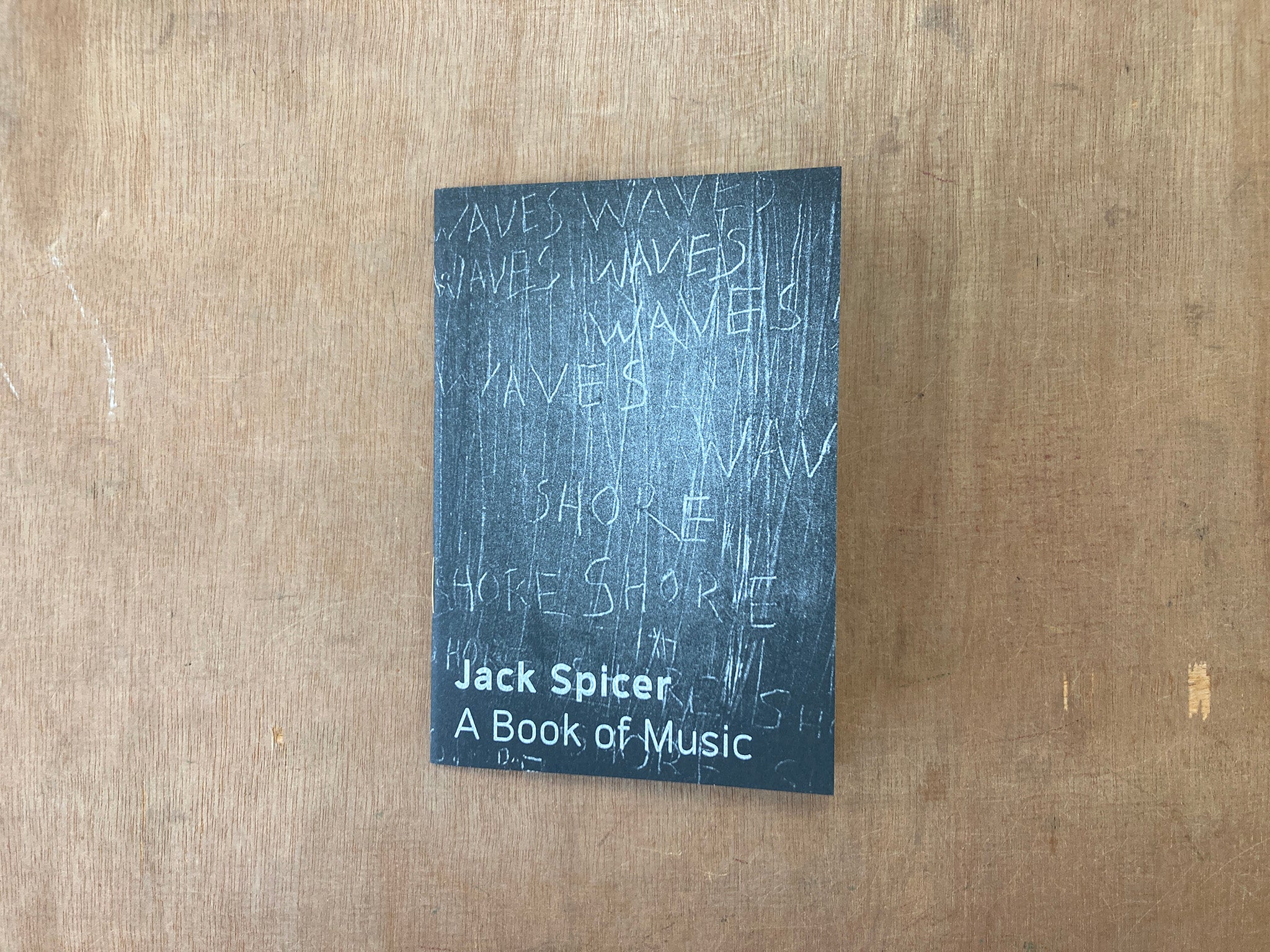 A BOOK OF MUSIC (1958) by Jack Spicer