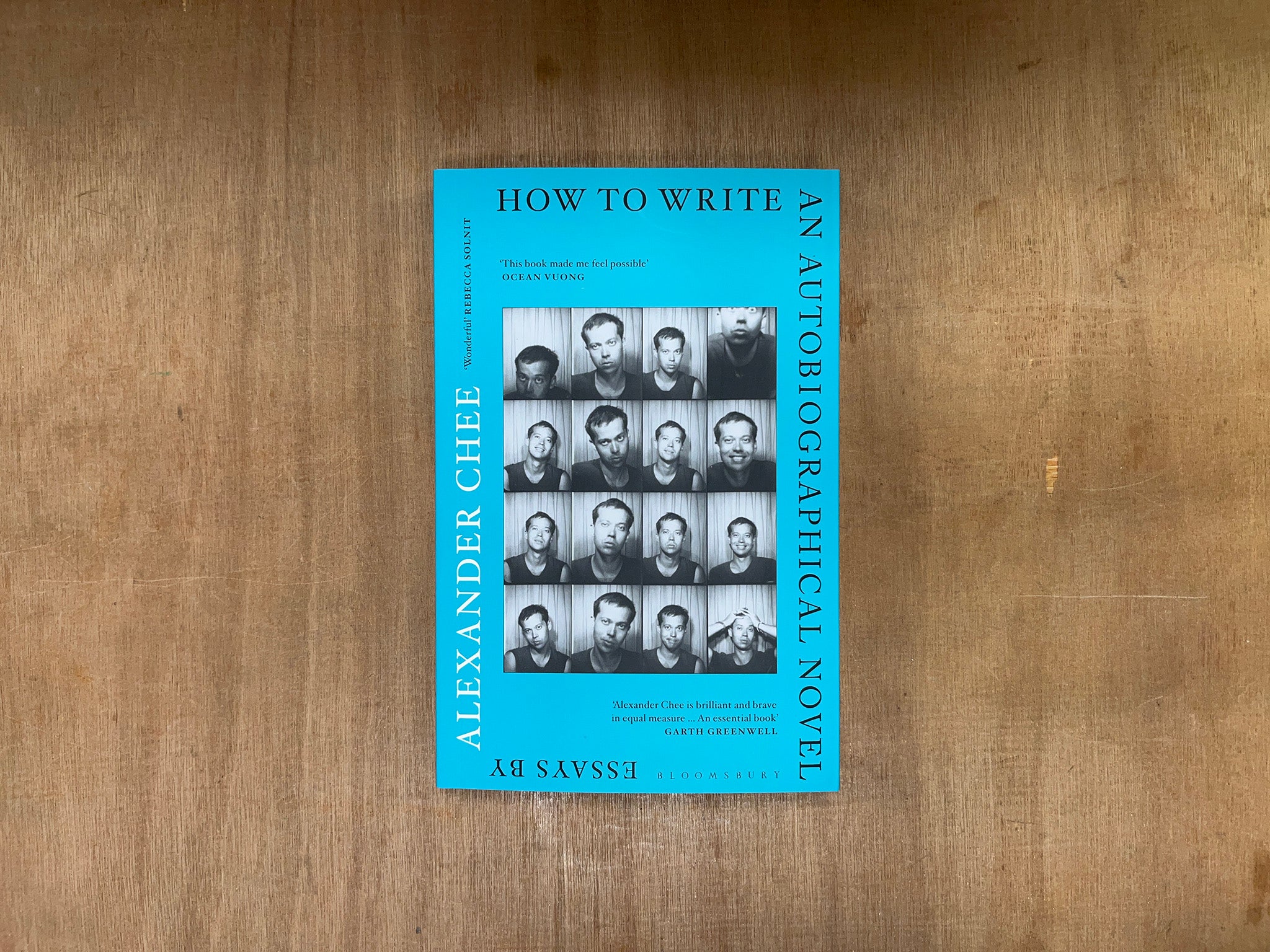 HOW TO WRITE AN AUTOBIOGRAPHICAL NOVEL by Alexander Chee