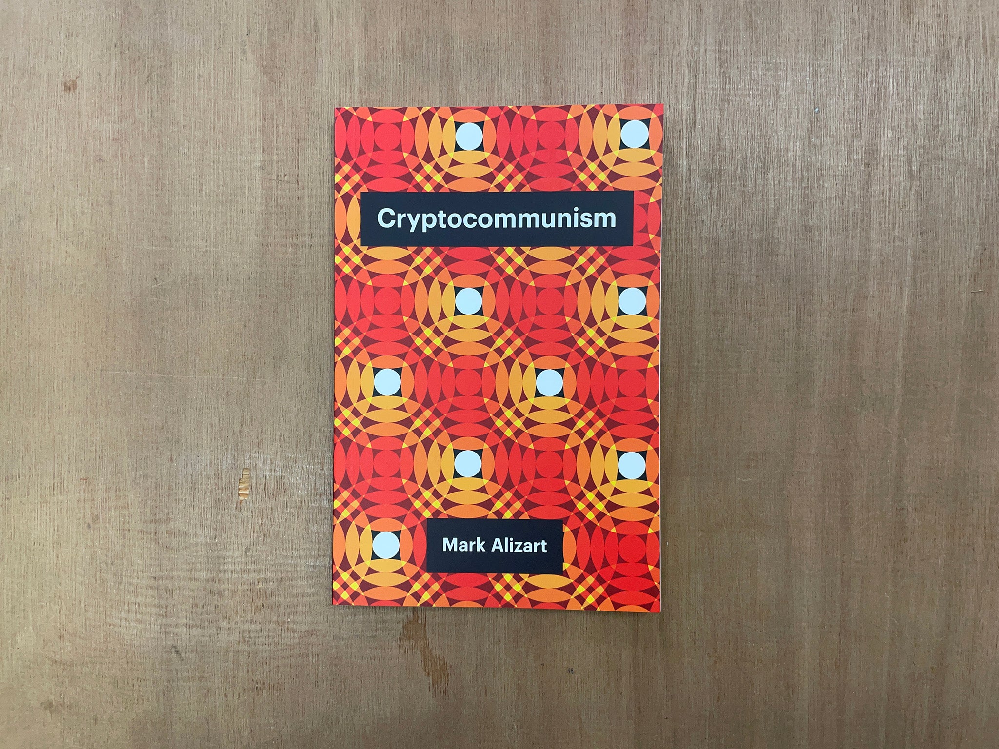 CRYPTOCOMMUNISM by Mark Alizart – Good Press — good books & more