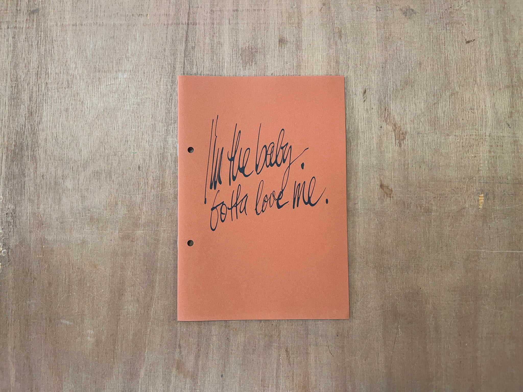 I’M THE BABY. GOTTA LOVE ME. by Stefanie Leinhos