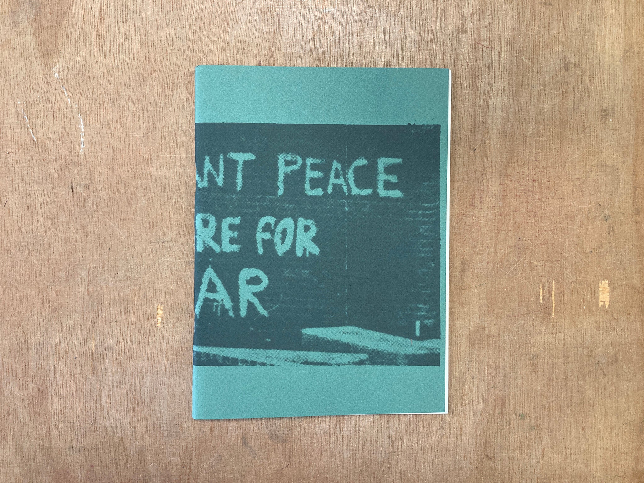 IF YOU WANT PEACE, PREPARE FOR WAR by Stoke Newington 8 Defence Group