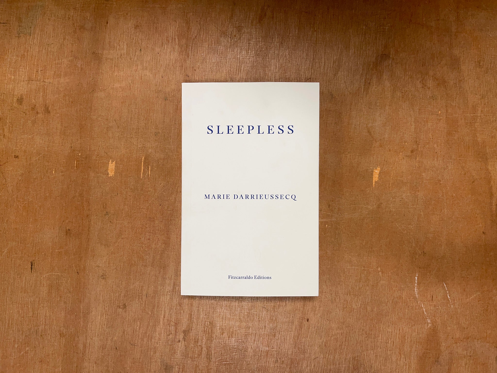 SLEEPLESS by Marie Darrieussecq