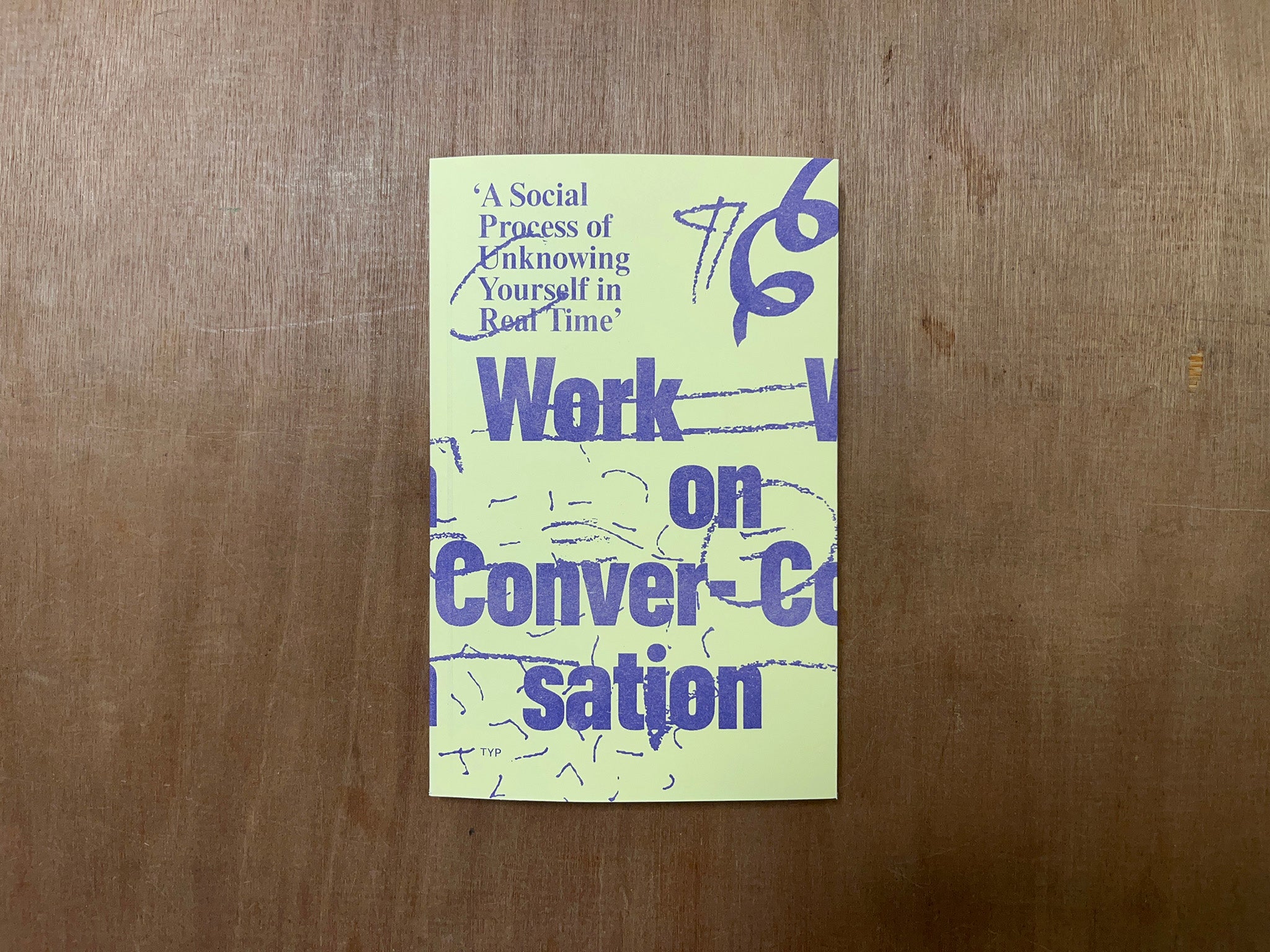 WORK ON CONVERSATION... by Kate Briggs & Laura Haynes