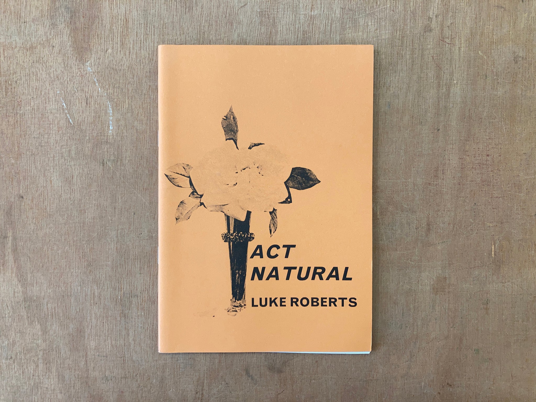 ACT NATURAL by Luke Roberts