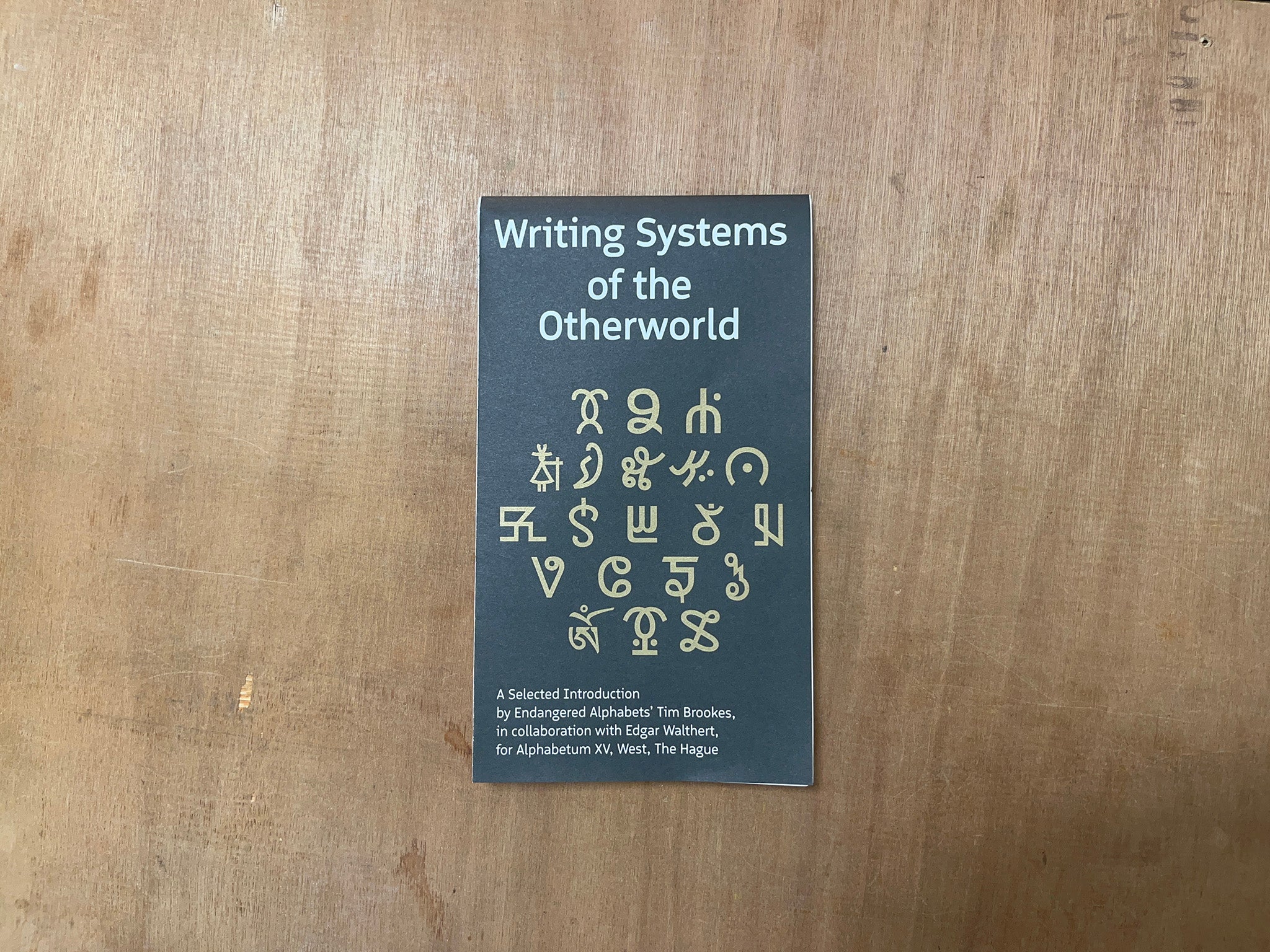 WRITING SYSTEMS OF THE OTHERWORLD