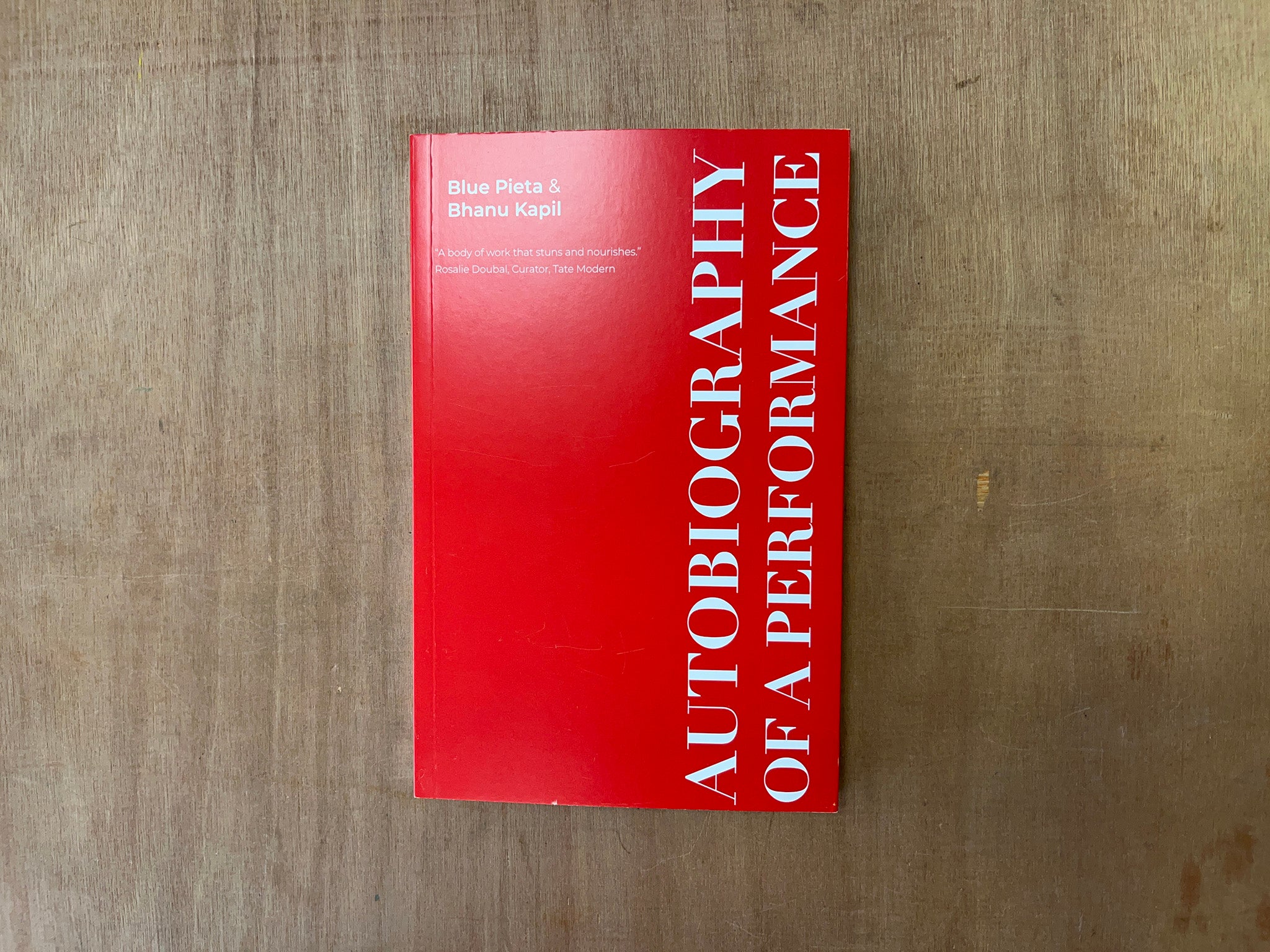 AUTOBIOGRAPHY OF A PERFORMANCE: SCORES, ESSAYS AND REFLECTIONS by Blue ...