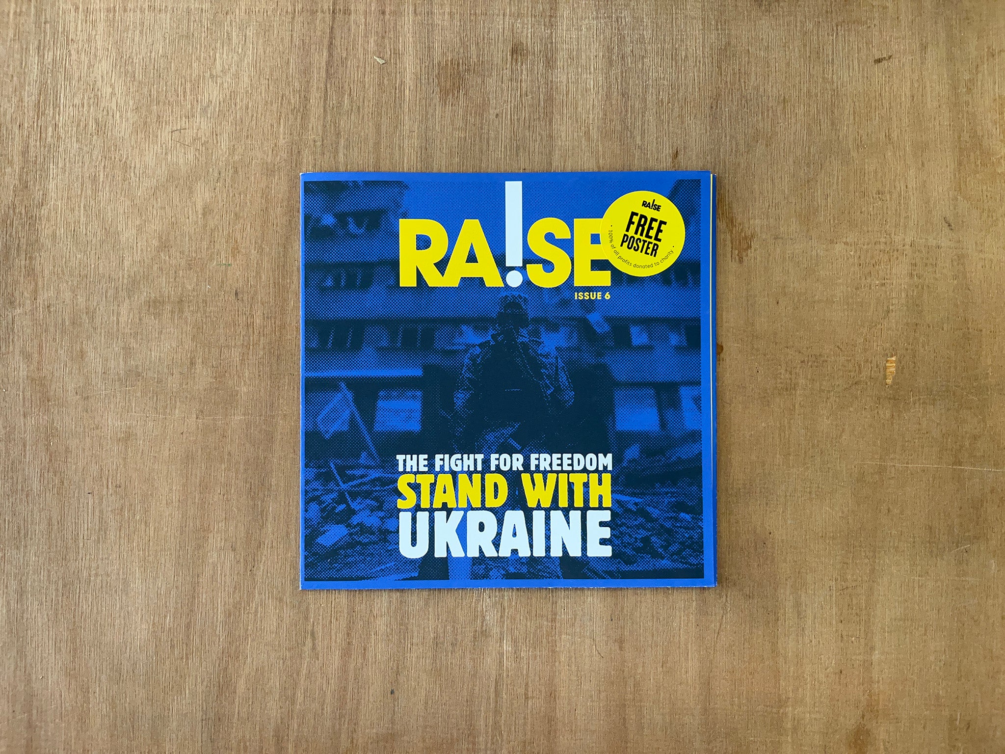 RA!SE ISSUE 6 - STAND WITH UKRAINE by Passarella & Kingsley Gratrick