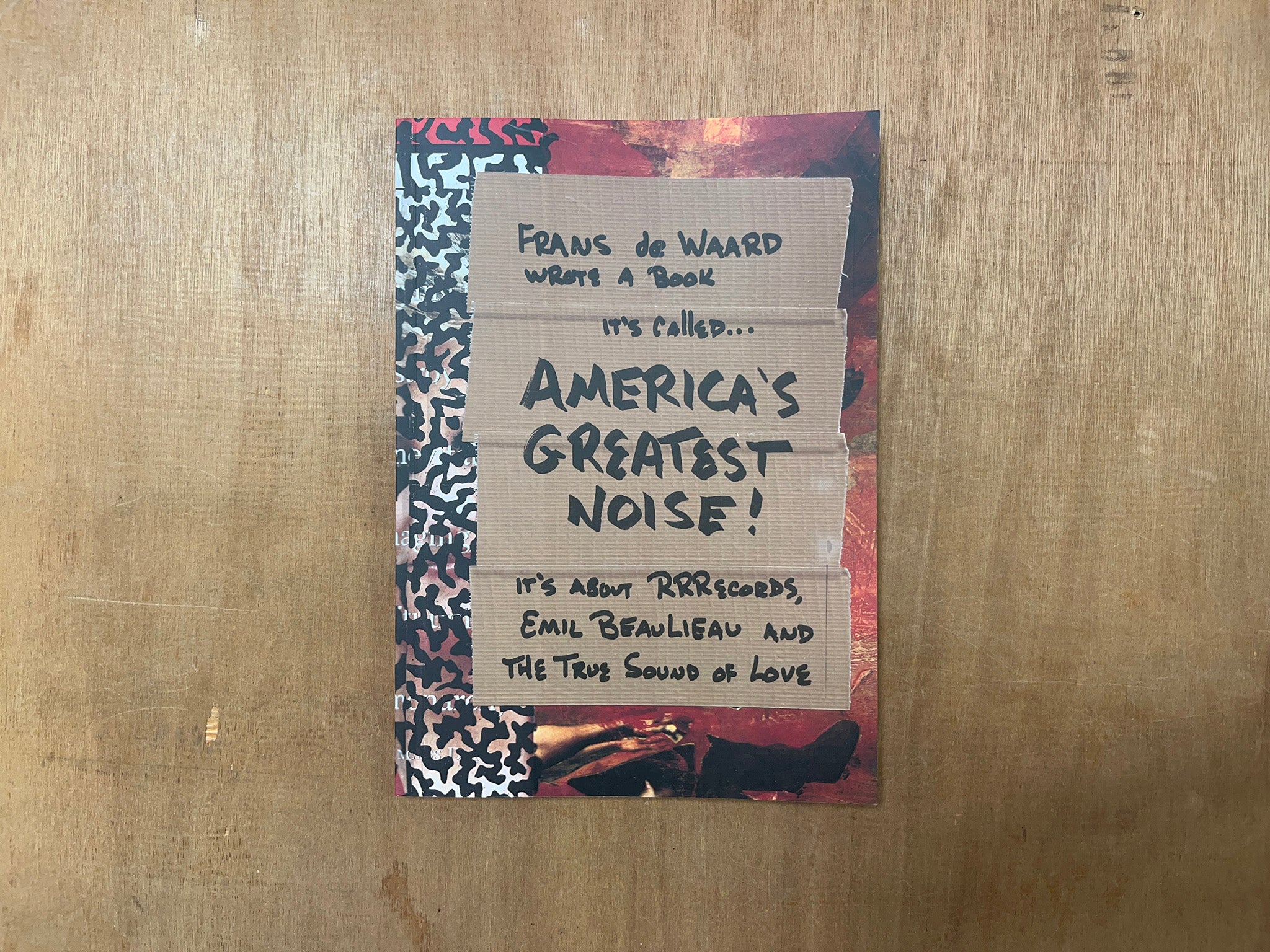AMERICA’S GREATEST NOISE by Frans de Waard
