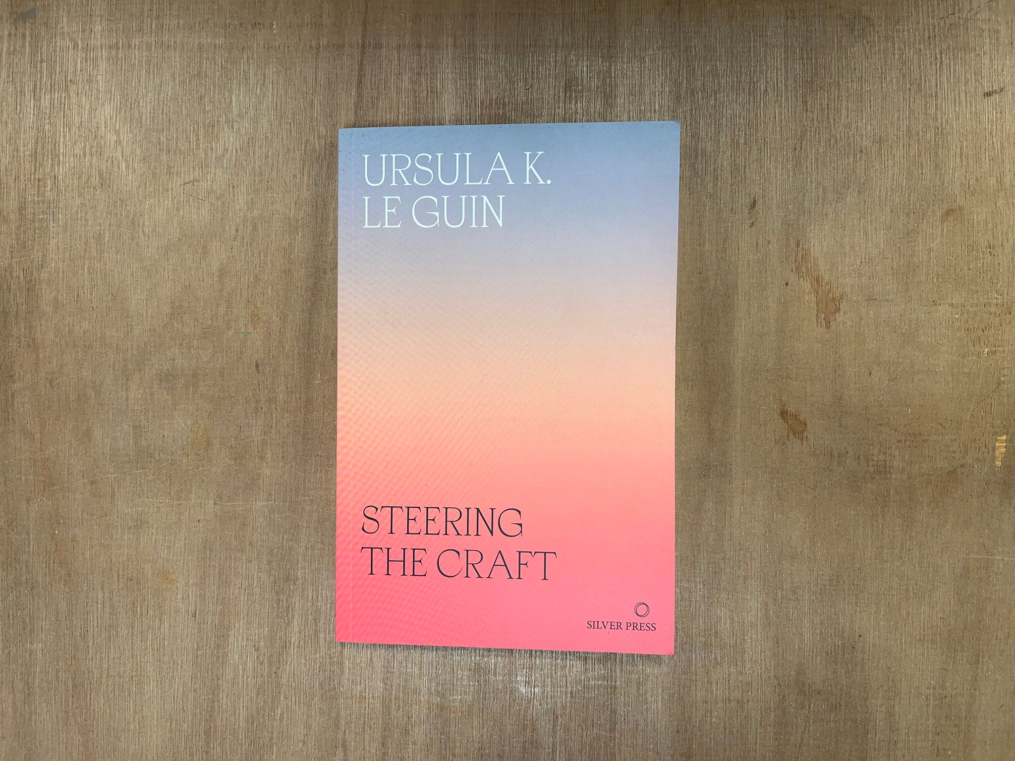 STEERING THE CRAFT by Ursula K. Le Guin