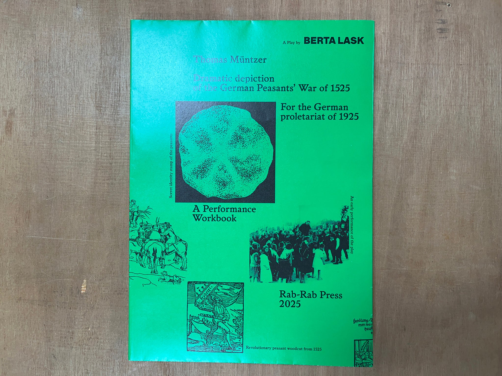 THOMAS MÜNTZER: PLAY + COMMENTARIES by Berta Lask