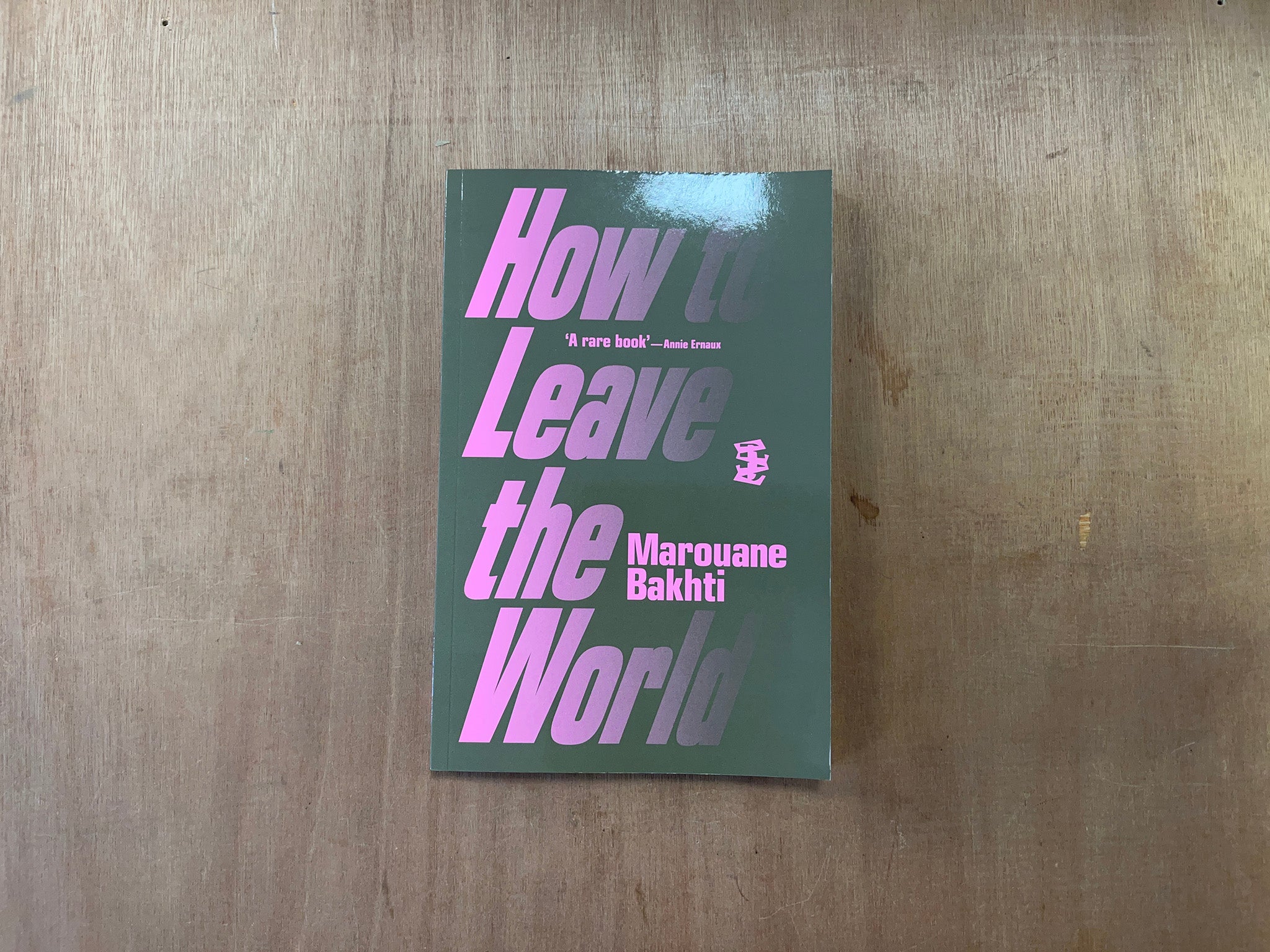 HOW TO LEAVE THE WORLD by Marouane Bakhti