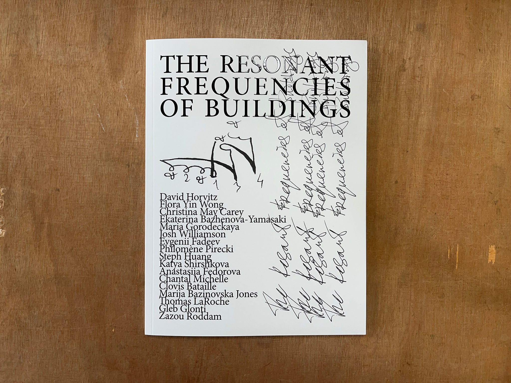 THE RESONANT FREQUENCIES OF BUILDINGS by Ekaterina Bazhenova-Yamasaki