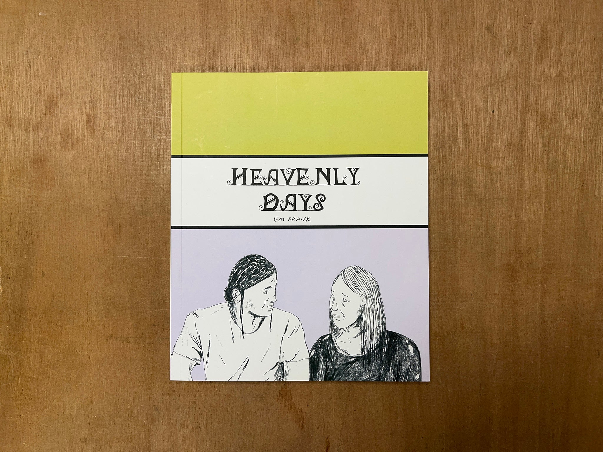HEAVENLY DAYS by Em Frank