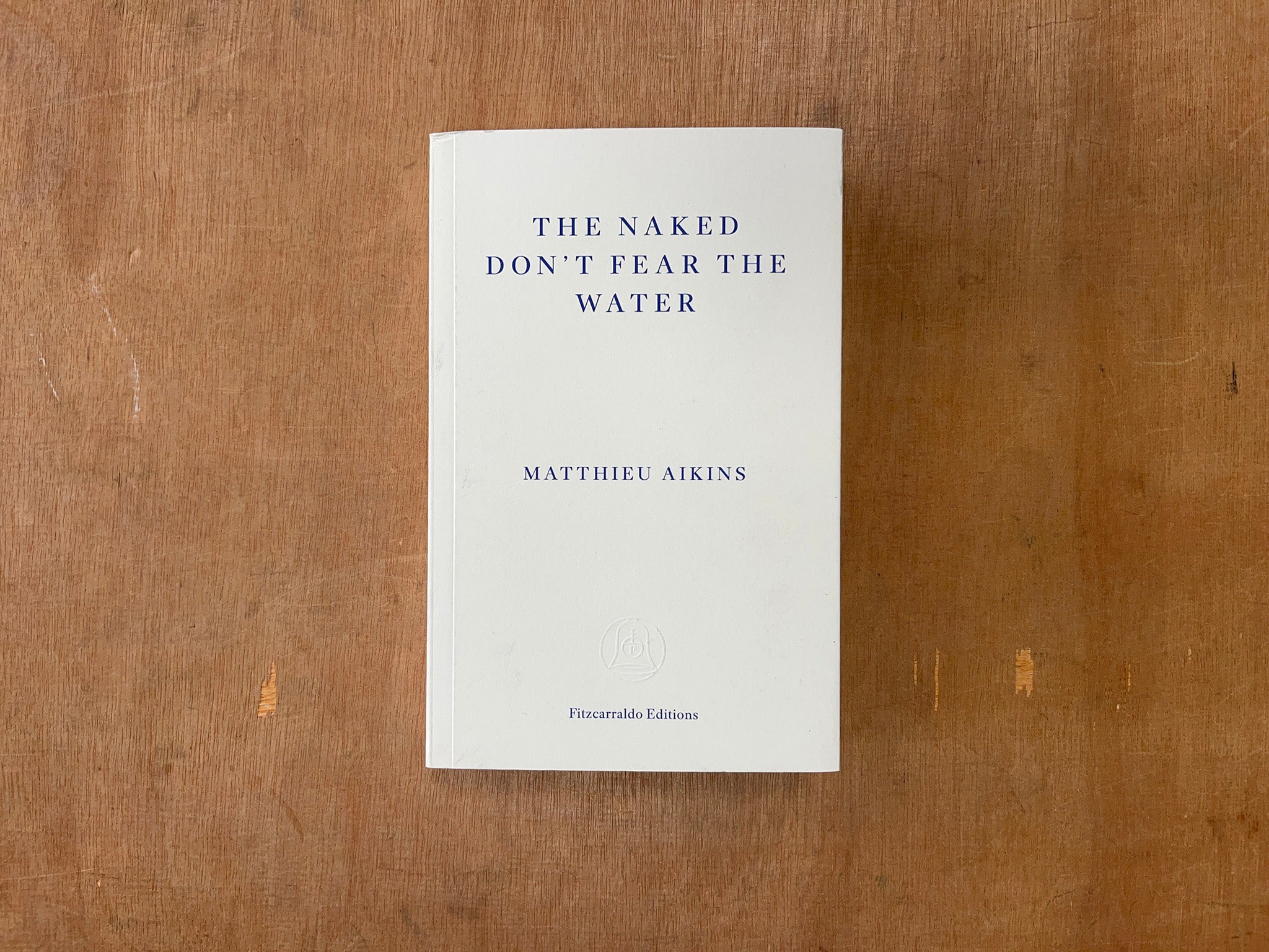 THE NAKED DON’T FEAR THE WATER by Matthieu Aikins