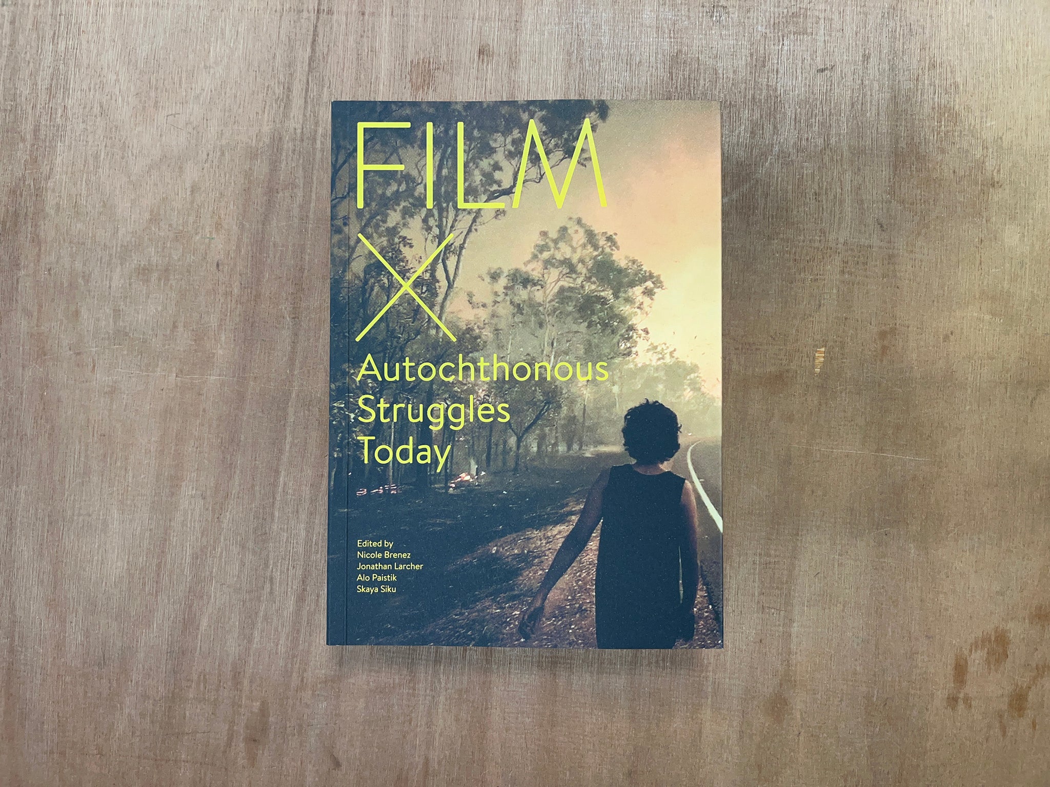 FILM X AUTOCHTHONOUS STRUGGLES TODAY