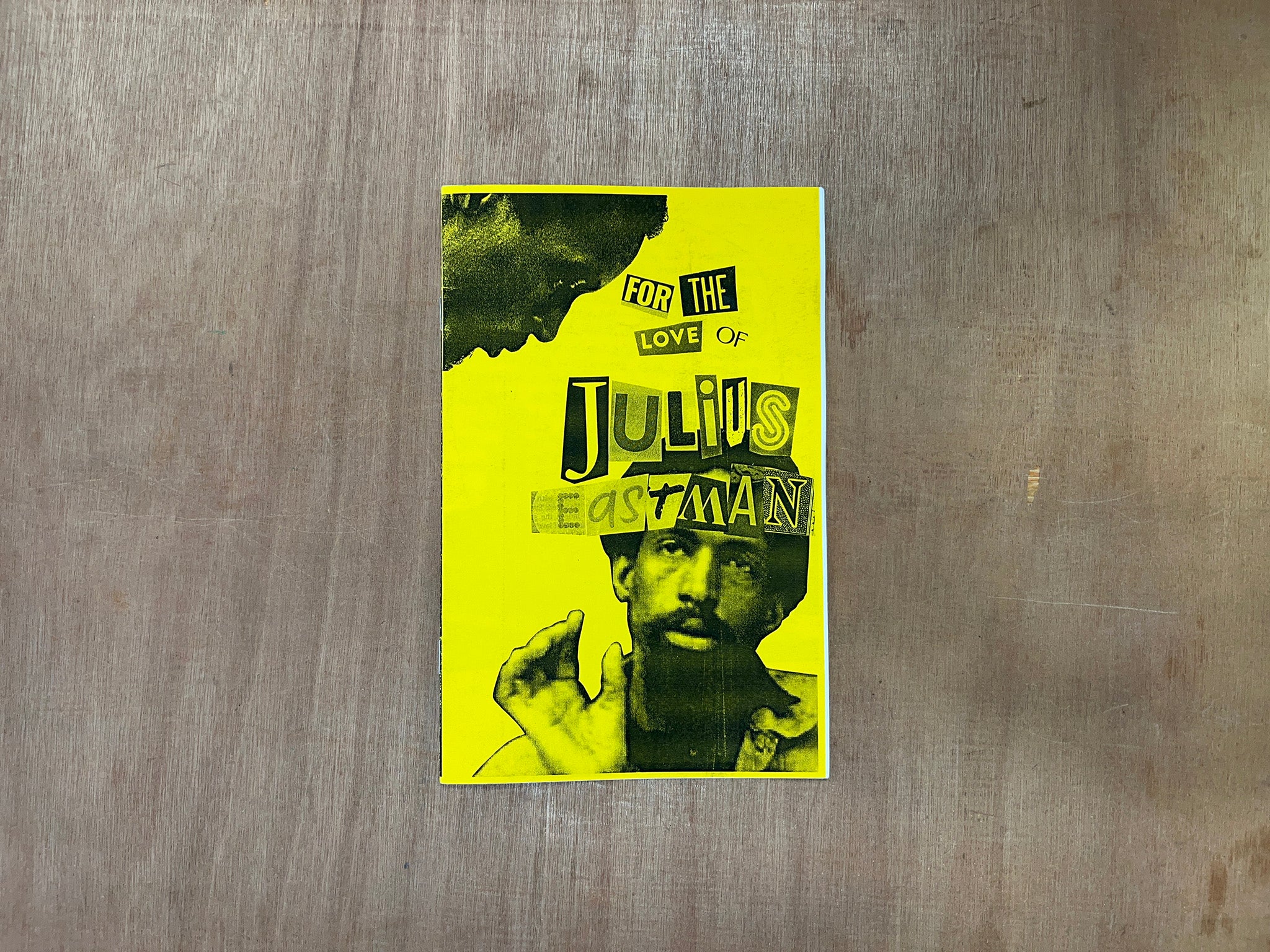 FOR THE LOVE OF JULIUS EASTMAN