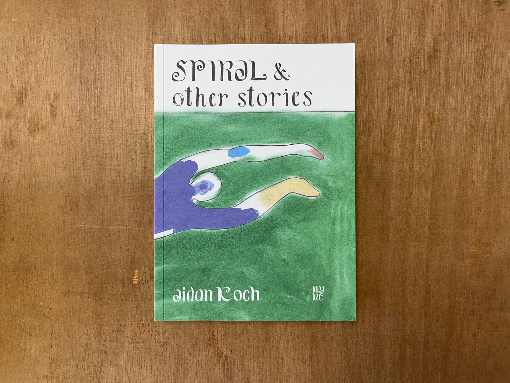 SPIRAL AND OTHER STORIES by Aidan Koch