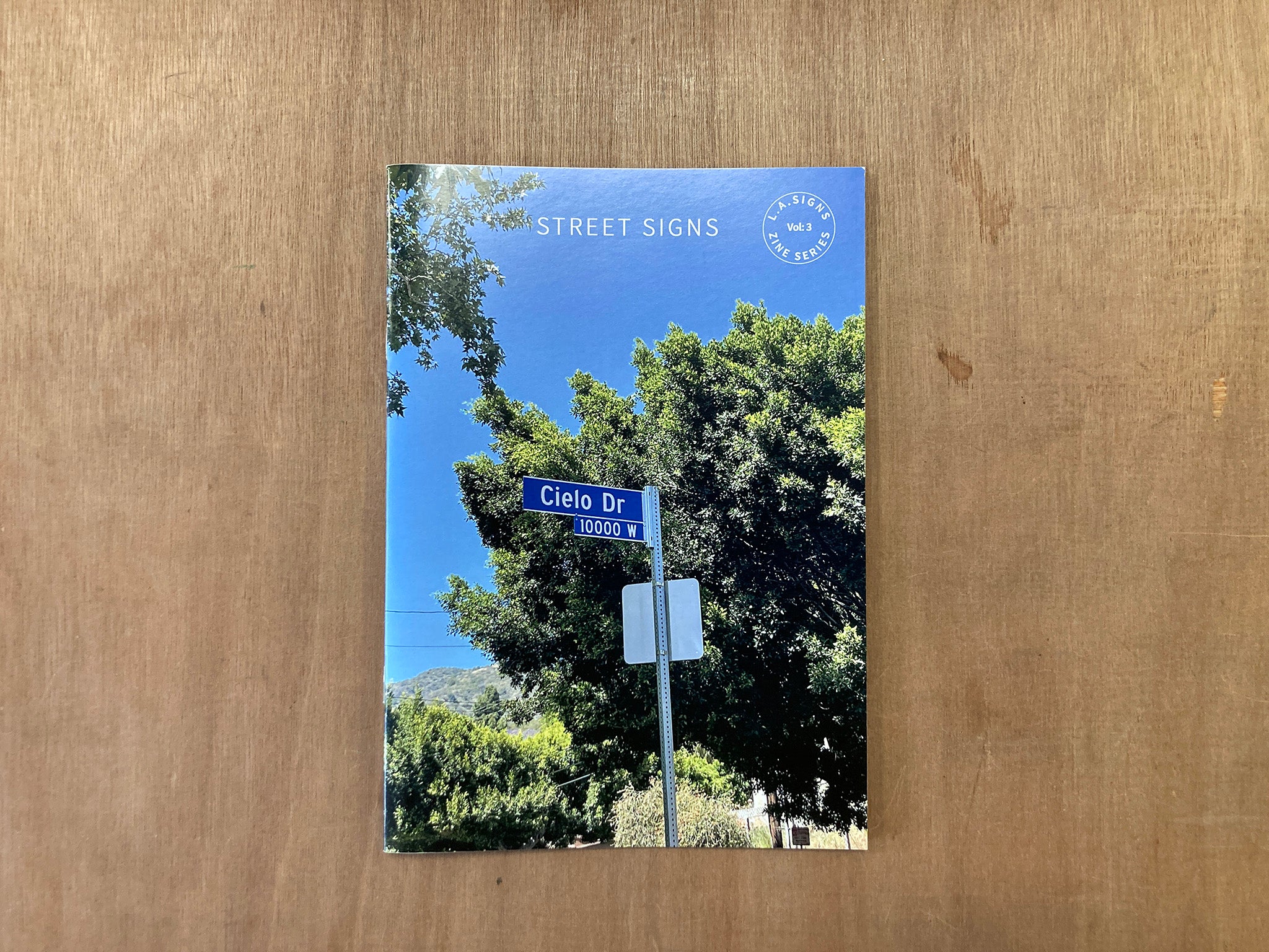 L.A. SIGNS ZINE SERIES: STREET SIGNS by Paul Price