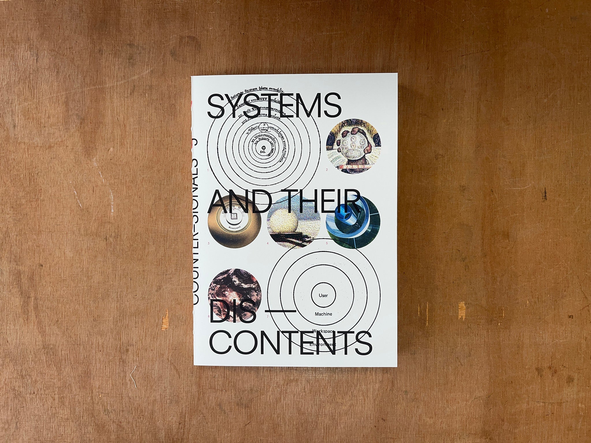 COUNTER-SIGNALS 5: SYSTEMS AND THEIR DISCONTENTS