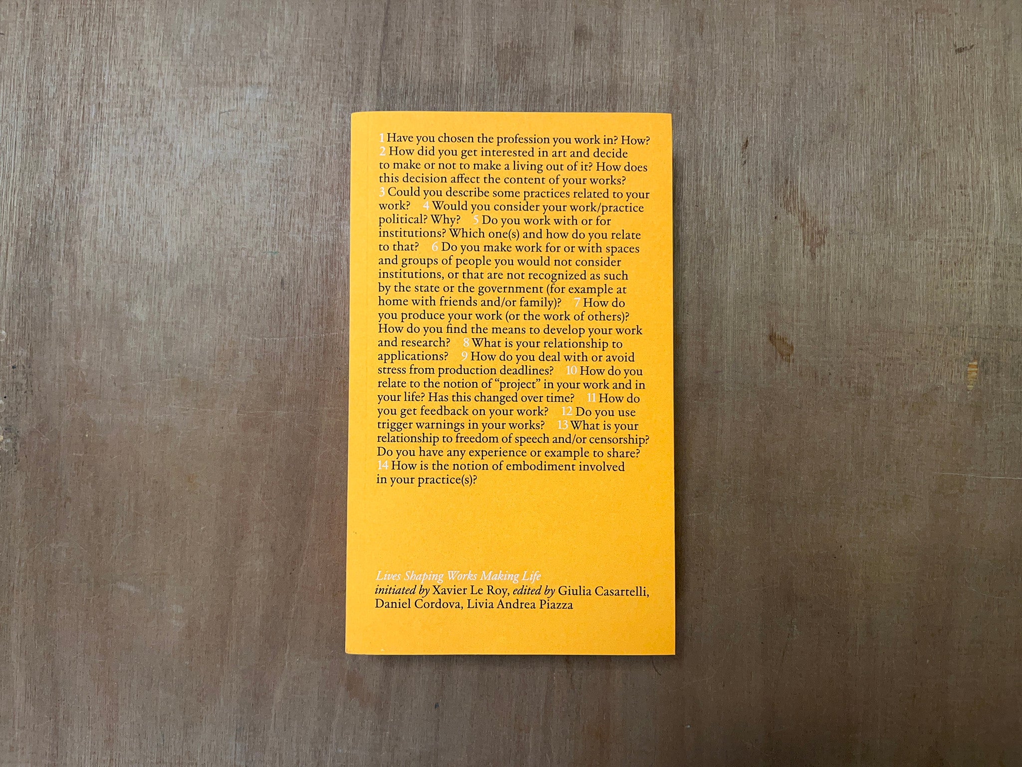 LIVES SHAPING WORKS MAKING LIFE by Xavier Le Roy