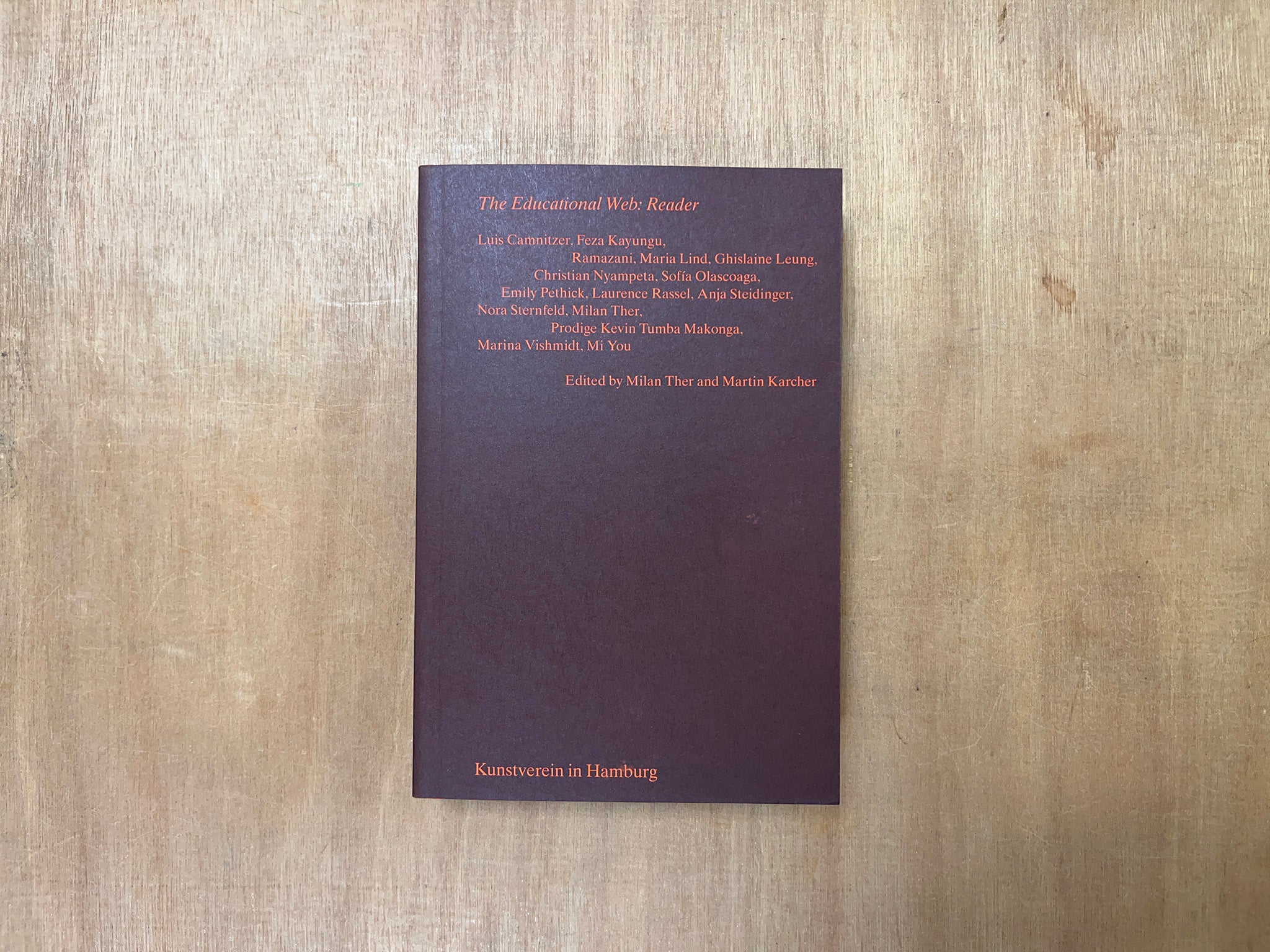 THE EDUCATIONAL WEB: READER by Milan Ther & Martin Karcher (Eds.)