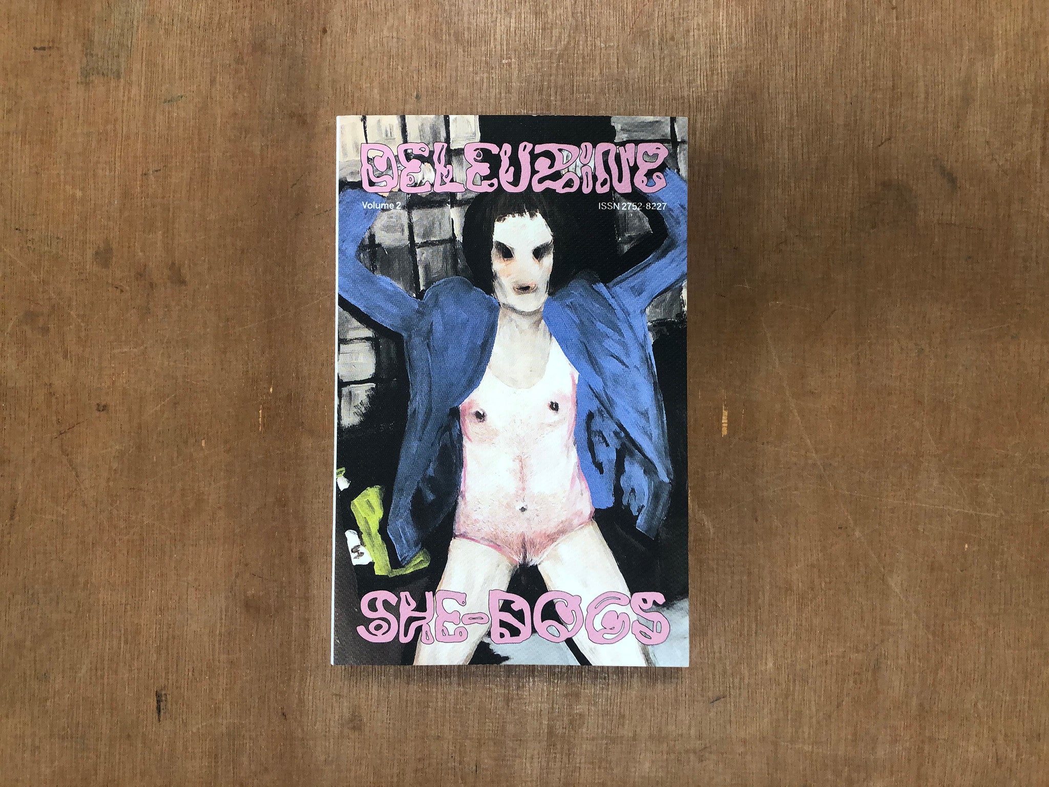 DELEUZINE VOL 2: SHE-DOGS Edited by Lilly Marks, Sabeen Chaudhry and Holly Rowley