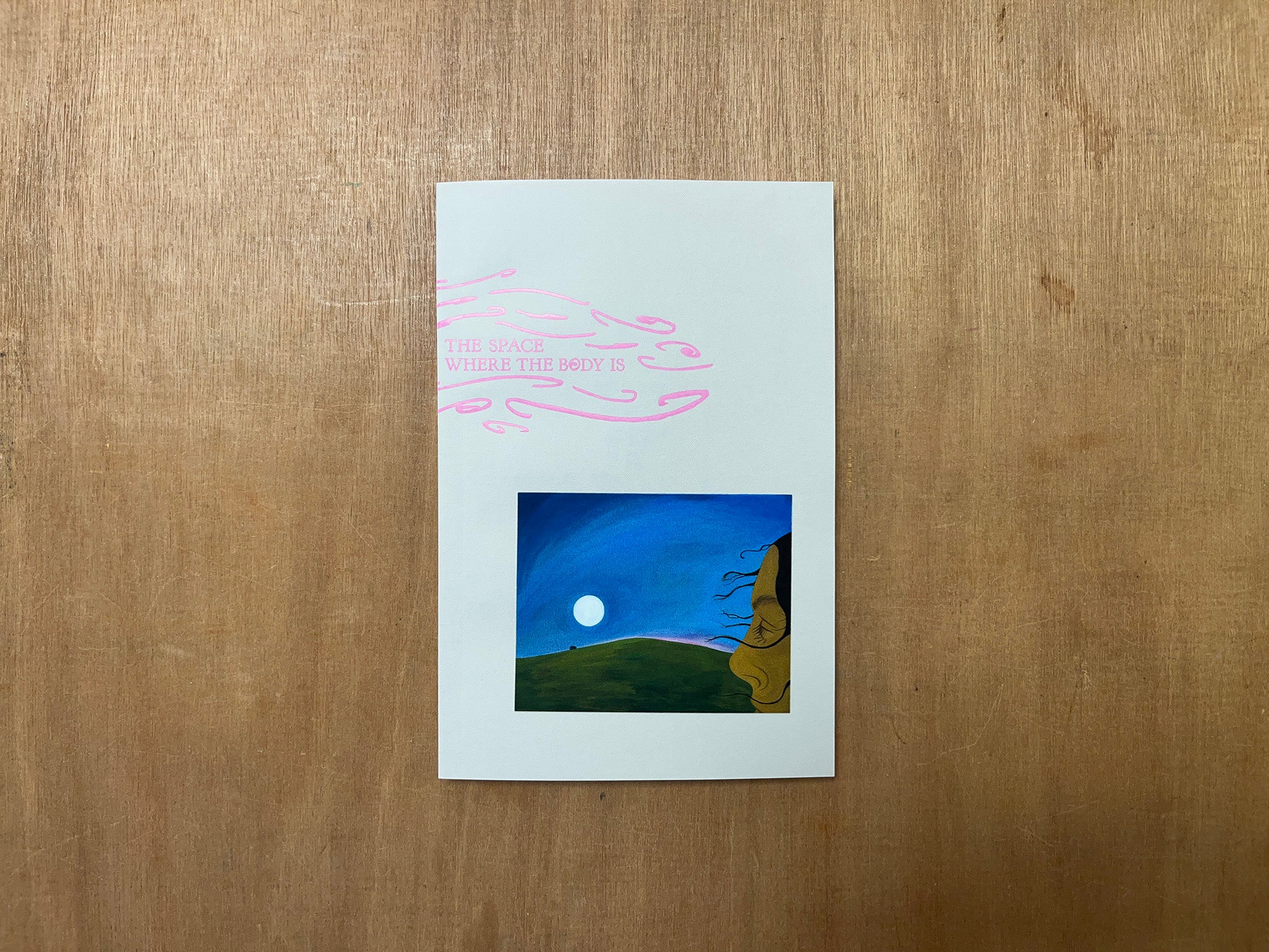 A PLACE IS THE SPACE WHERE THE BODY IS by Sophie Florian
