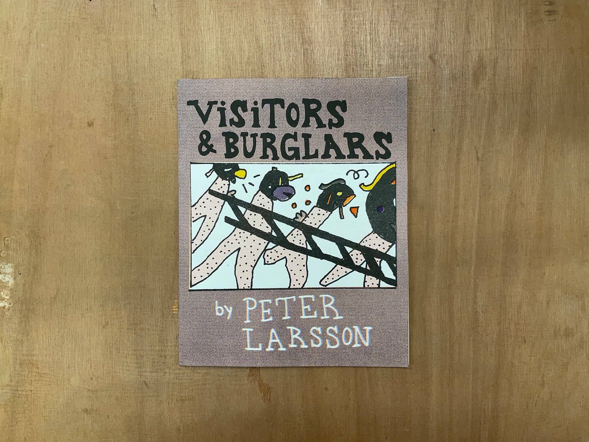 VISITORS & BURGLARS by Peter Larsson
