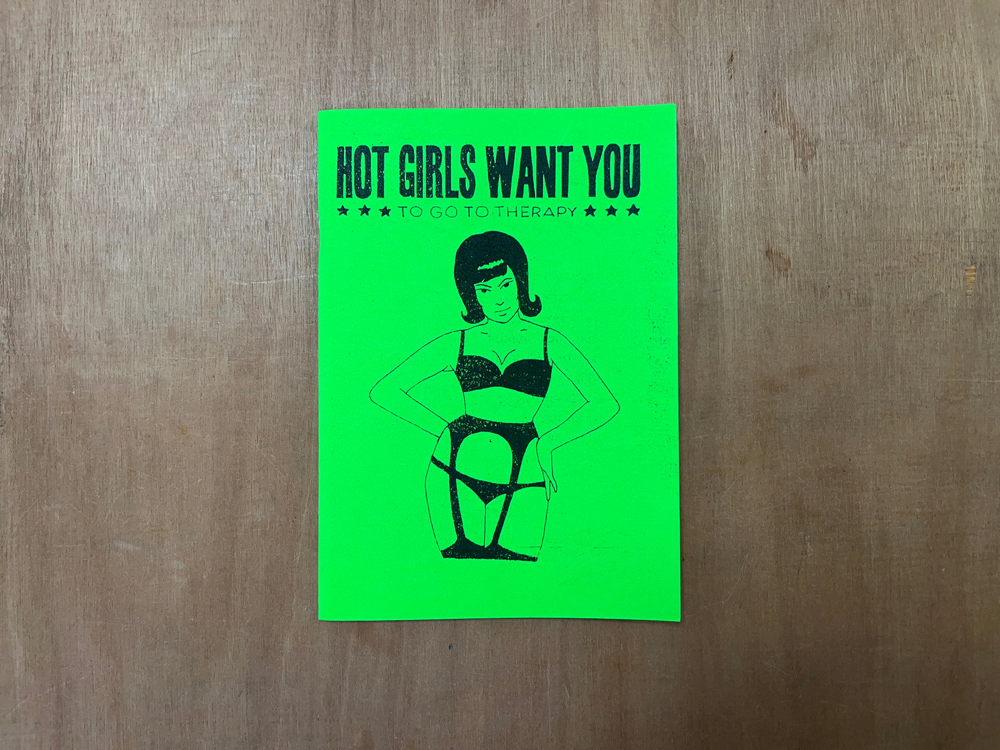 HOT GIRLS WANT YOU…TO GO TO THERAPY by Rebecca Lightbody