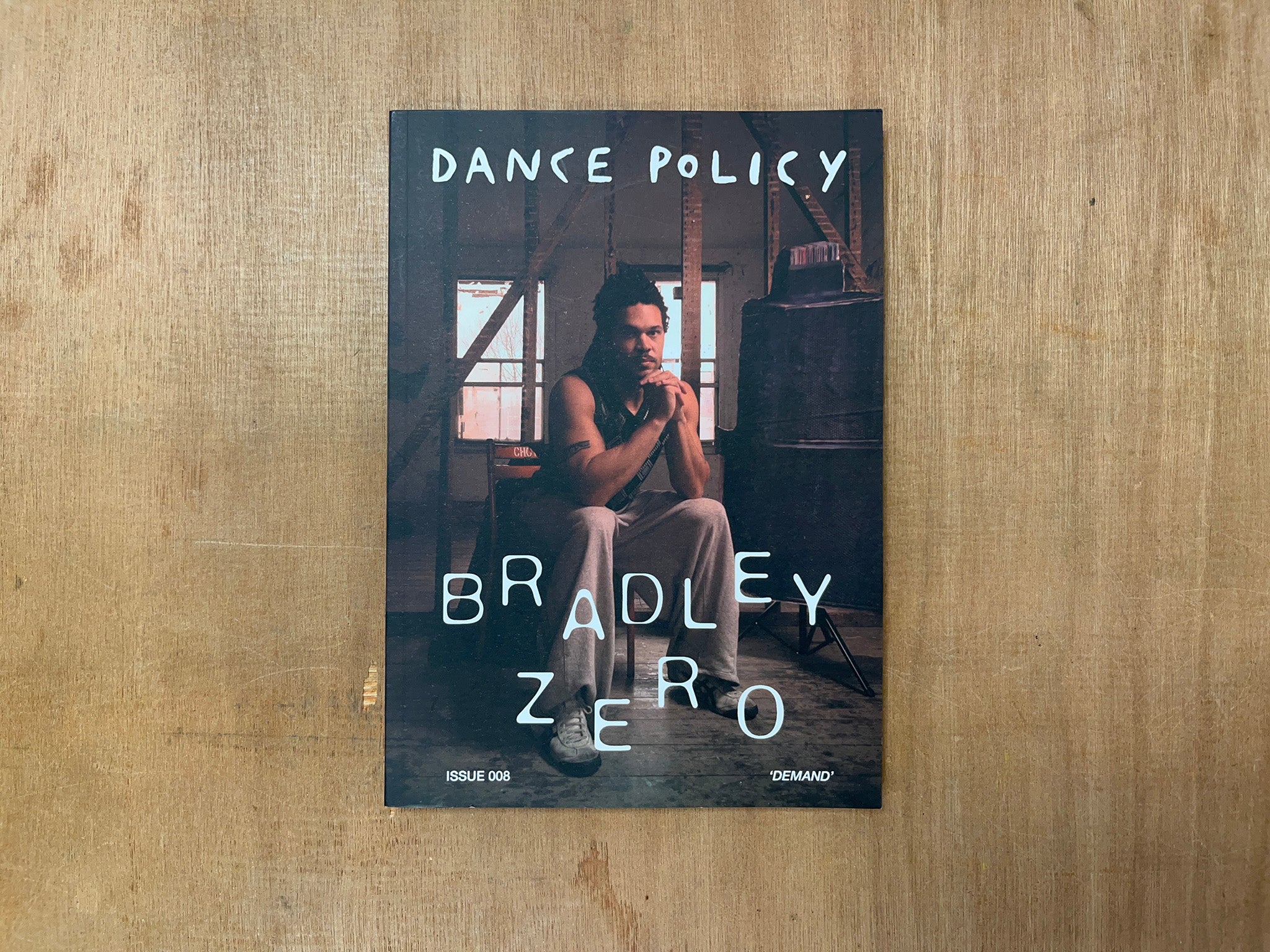 DANCE POLICY ISSUE 008 WITH BRADLEY ZERO