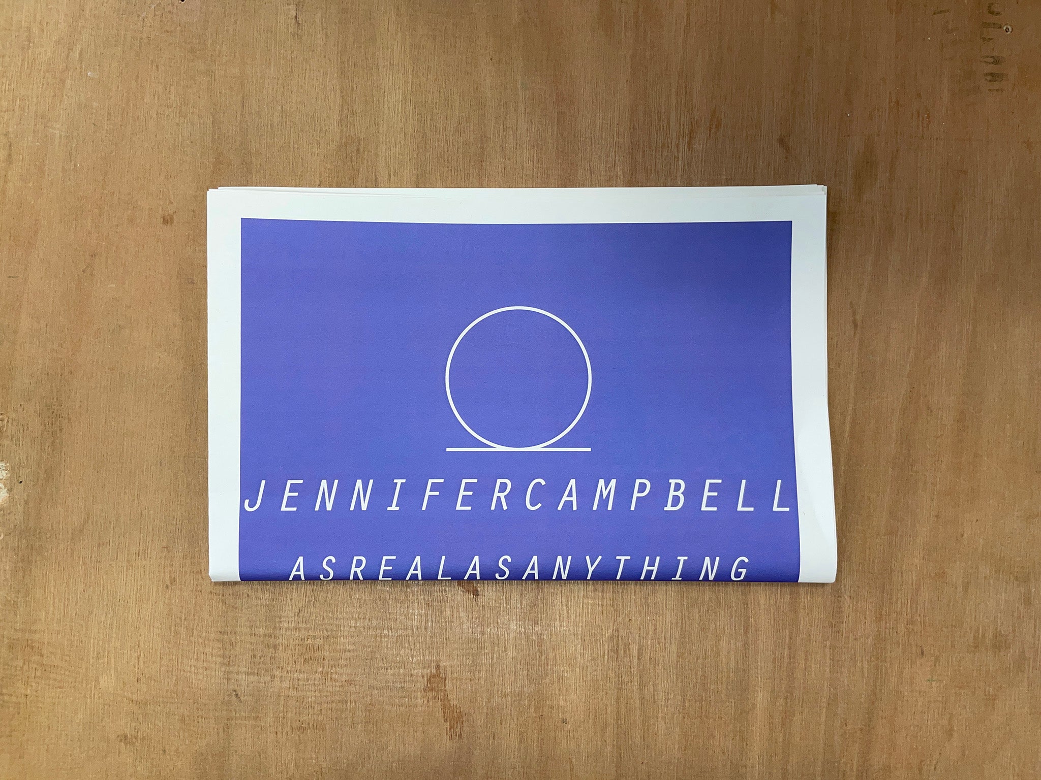 JENNIFER CAMPBELL: AS REAL AS ANYTHING by João Abbott-Gribben & Joy Camstein