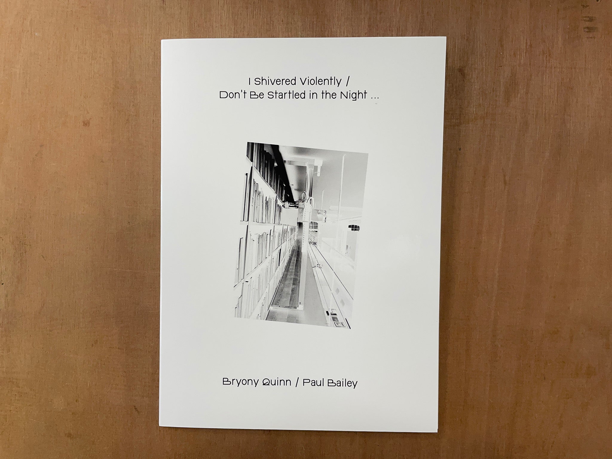 I SHIVERED VIOLENTLY / DON’T BE STARTLED IN THE NIGHT Ed. by Bryony Quinn & Paul Bailey