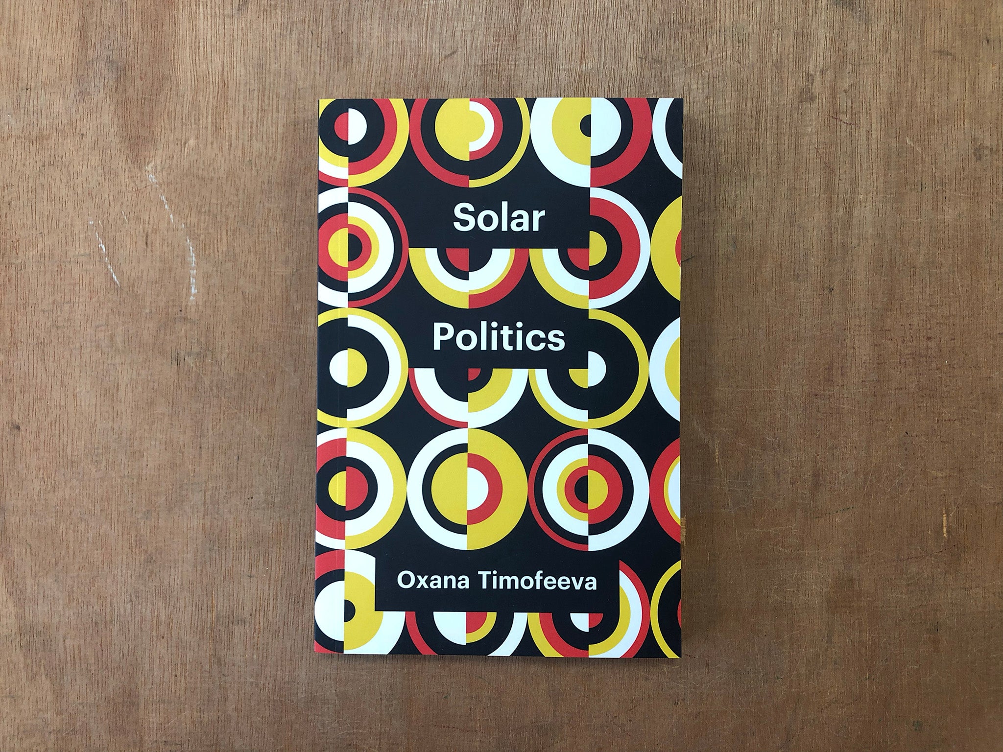 SOLAR POLITICS by Oxana Timofeeva