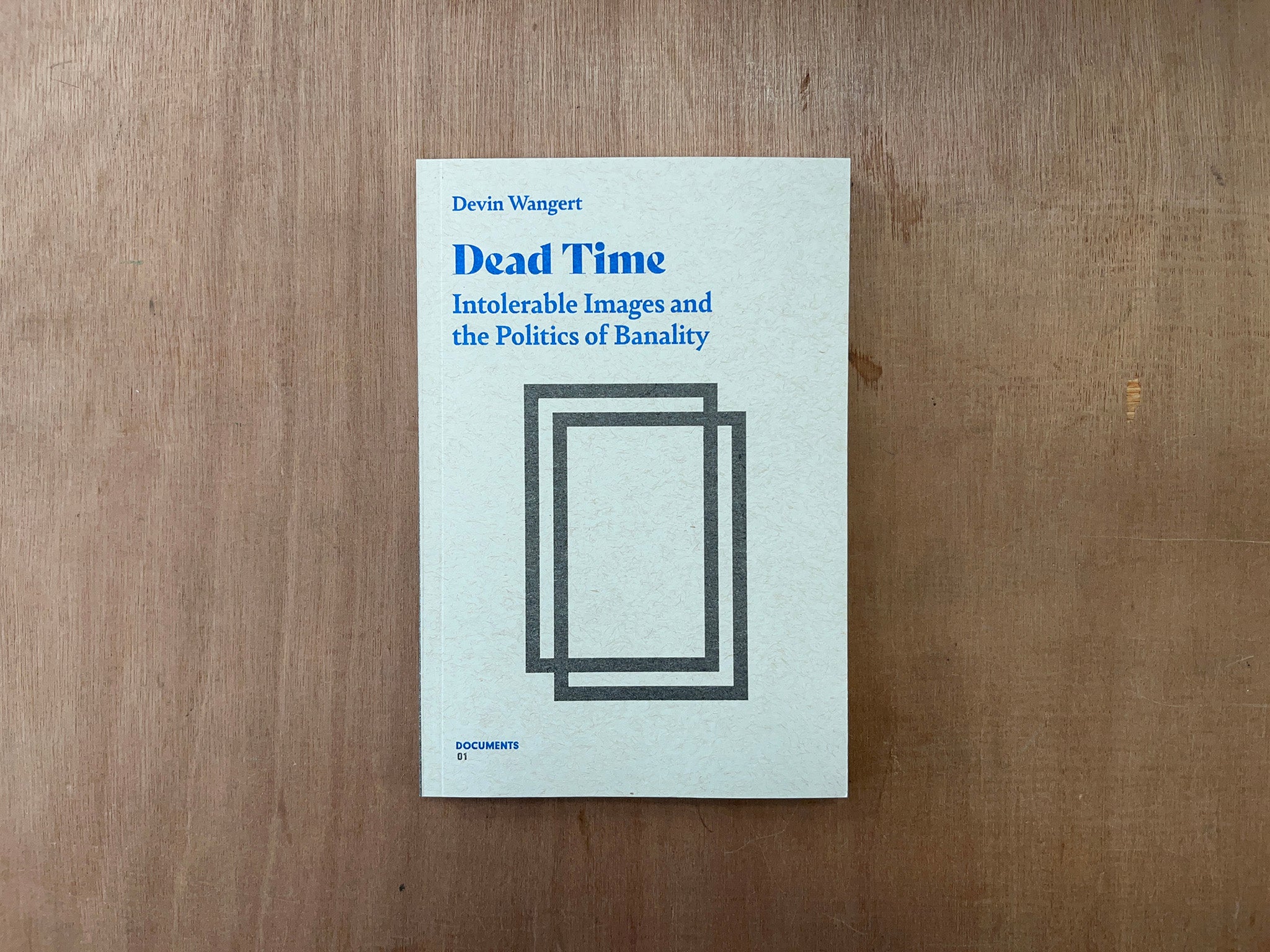 DEAD TIME BY Devin Wangert