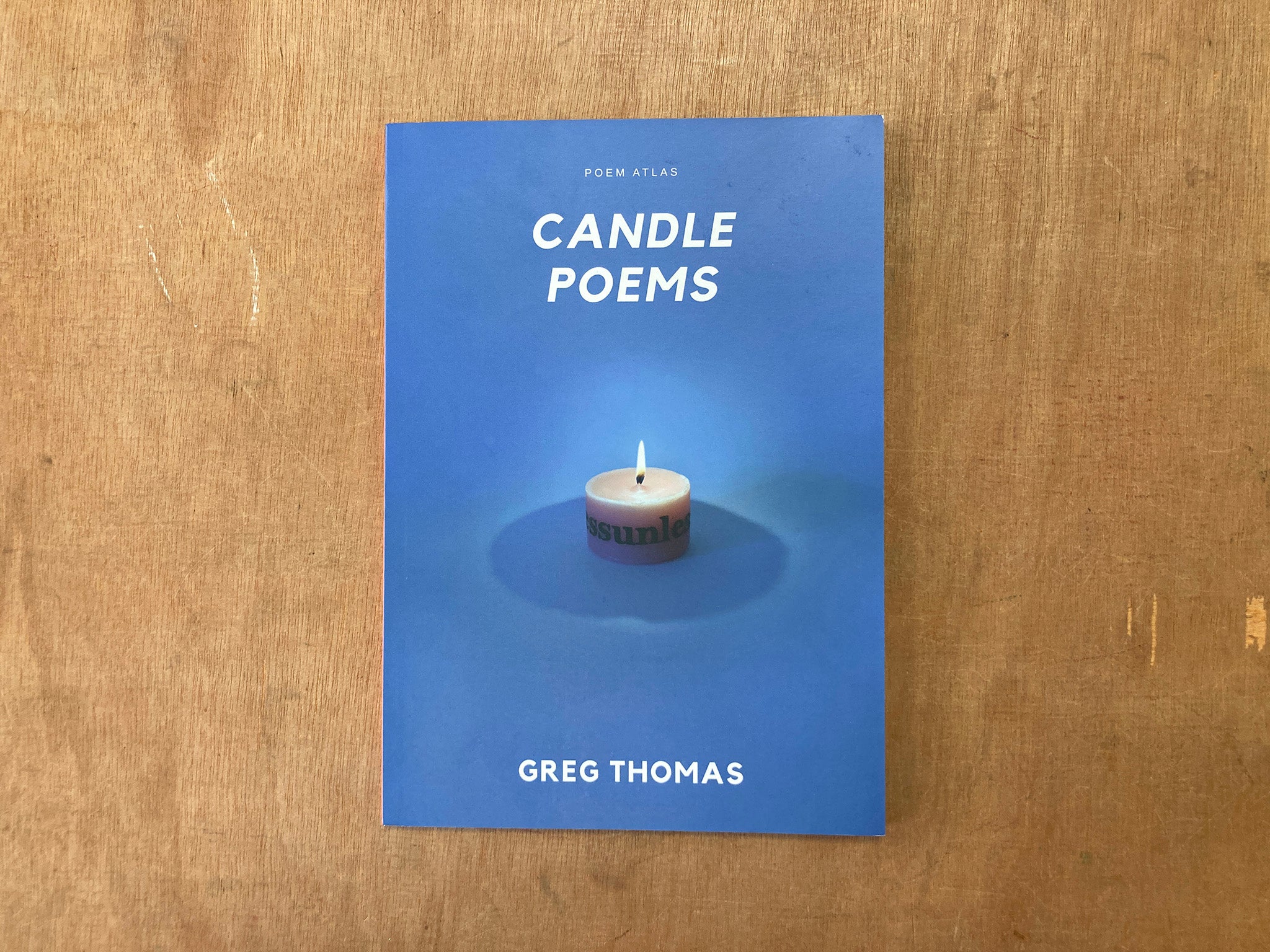 CANDLE POEMS by Greg Thomas