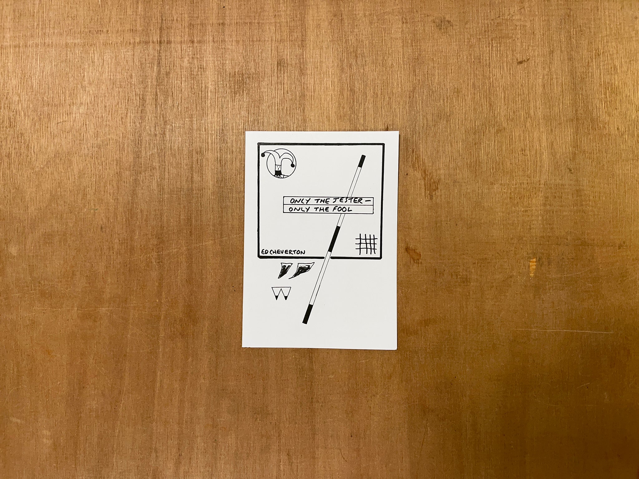 ONLY THE JESTER - ONLY THE FOOL by Ed Cheverton