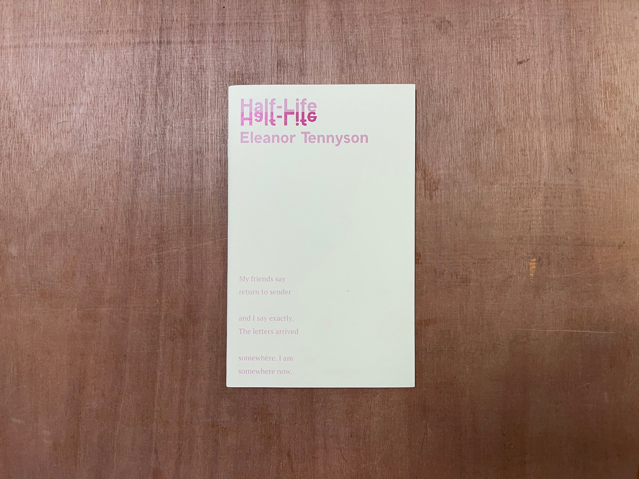 HALF-LIFE by Eleanor Tennyson