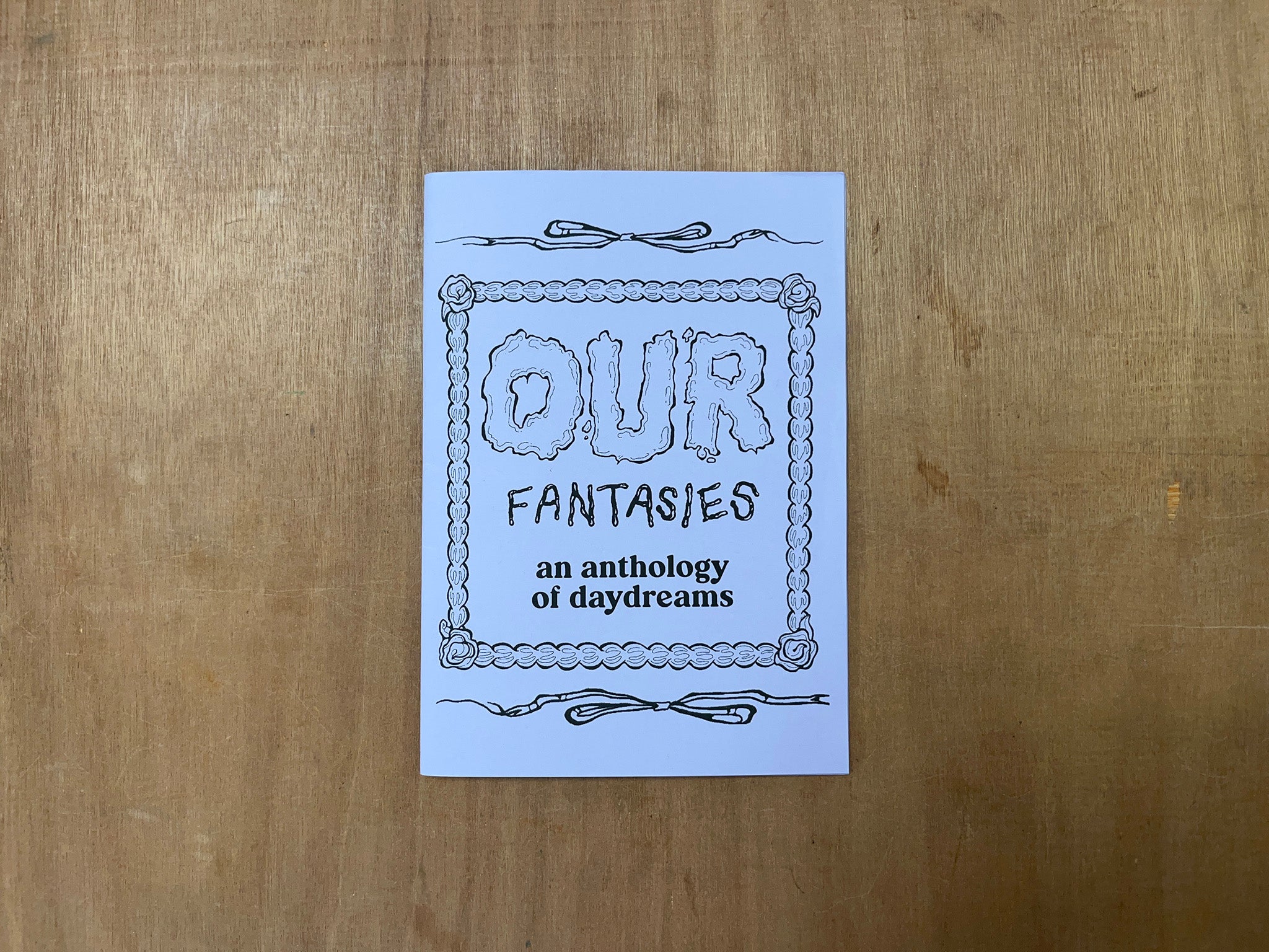 OUR FANTASIES: AN ANTHOLOGY OF DAYDREAMS by Lee Arden (Ed.)