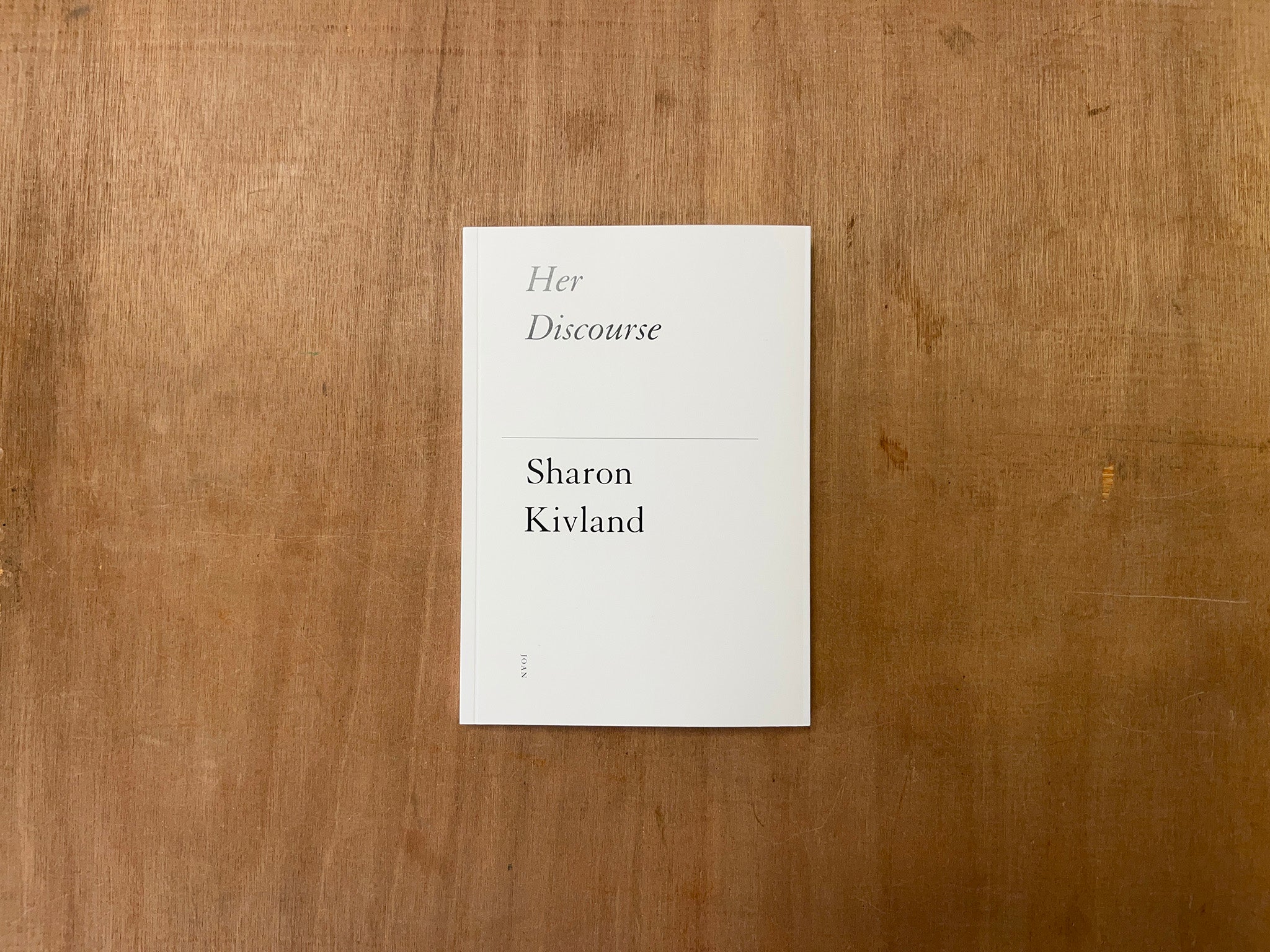 HER DISCOURSE by Sharon Kivland