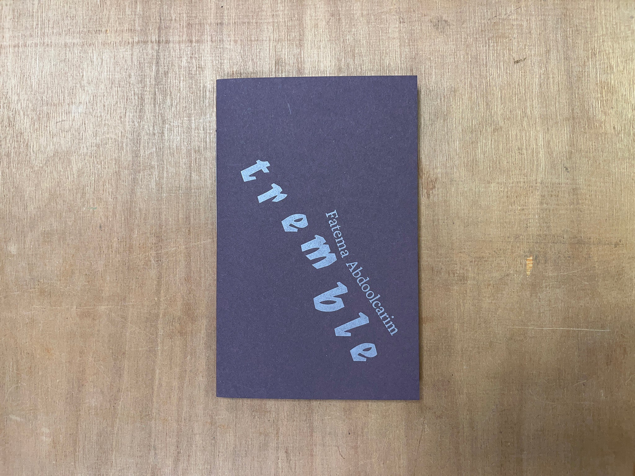 TREMBLE by Fatema Abdoolcarim