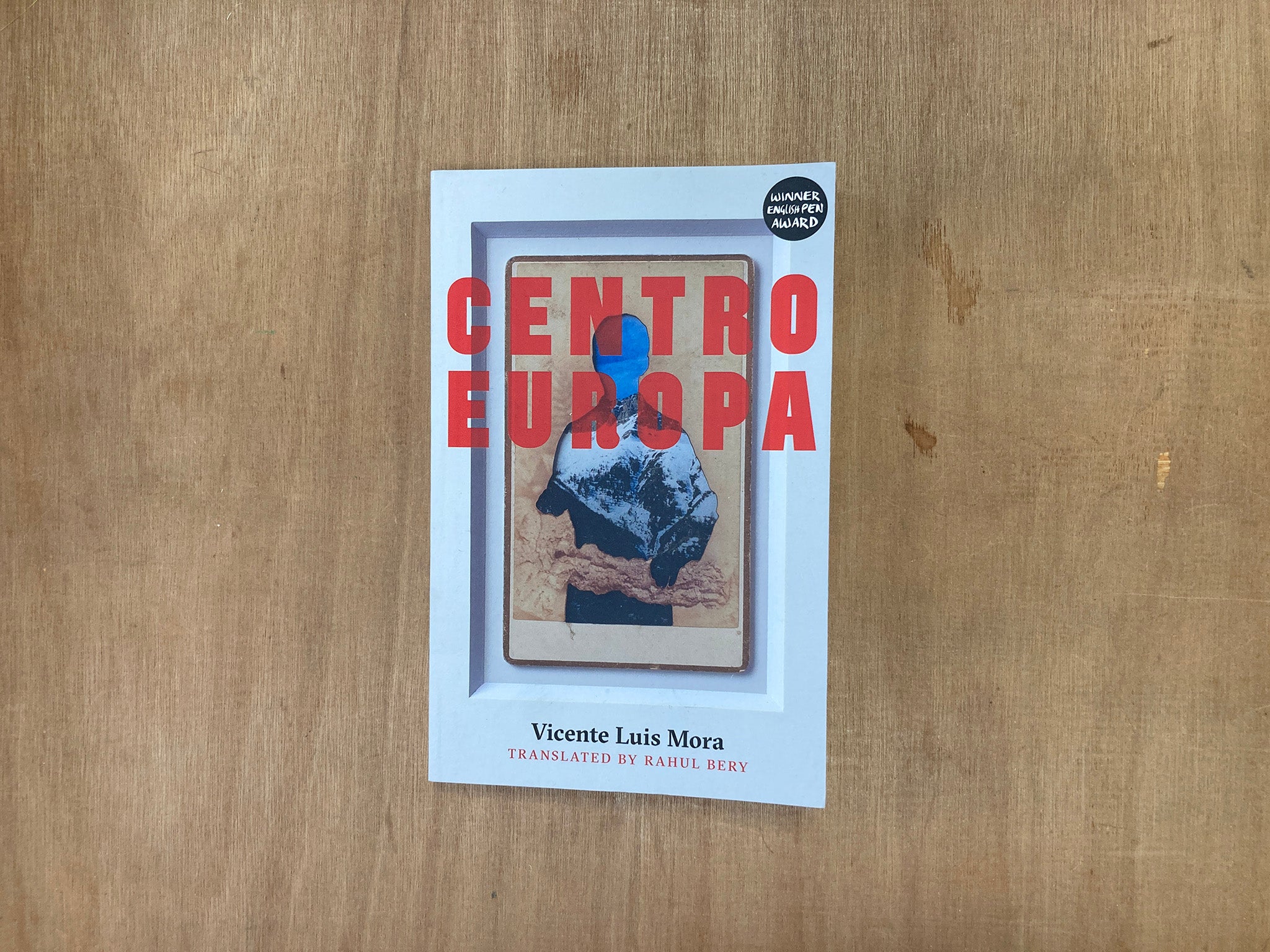 CENTROEUROPA by Vicente Luis Mora, translated by Rahul Bery
