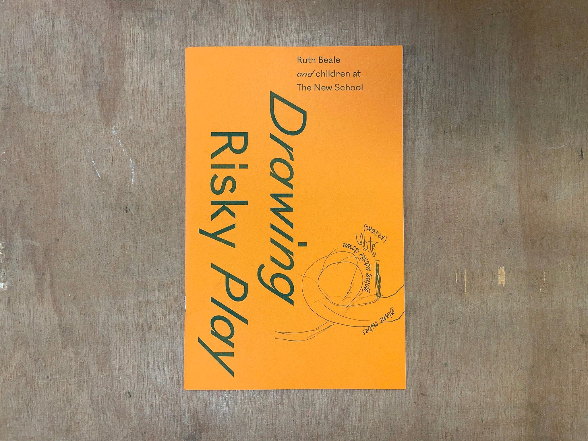 DRAWING RISKY PLAY by Ruth Beale & children at The New School
