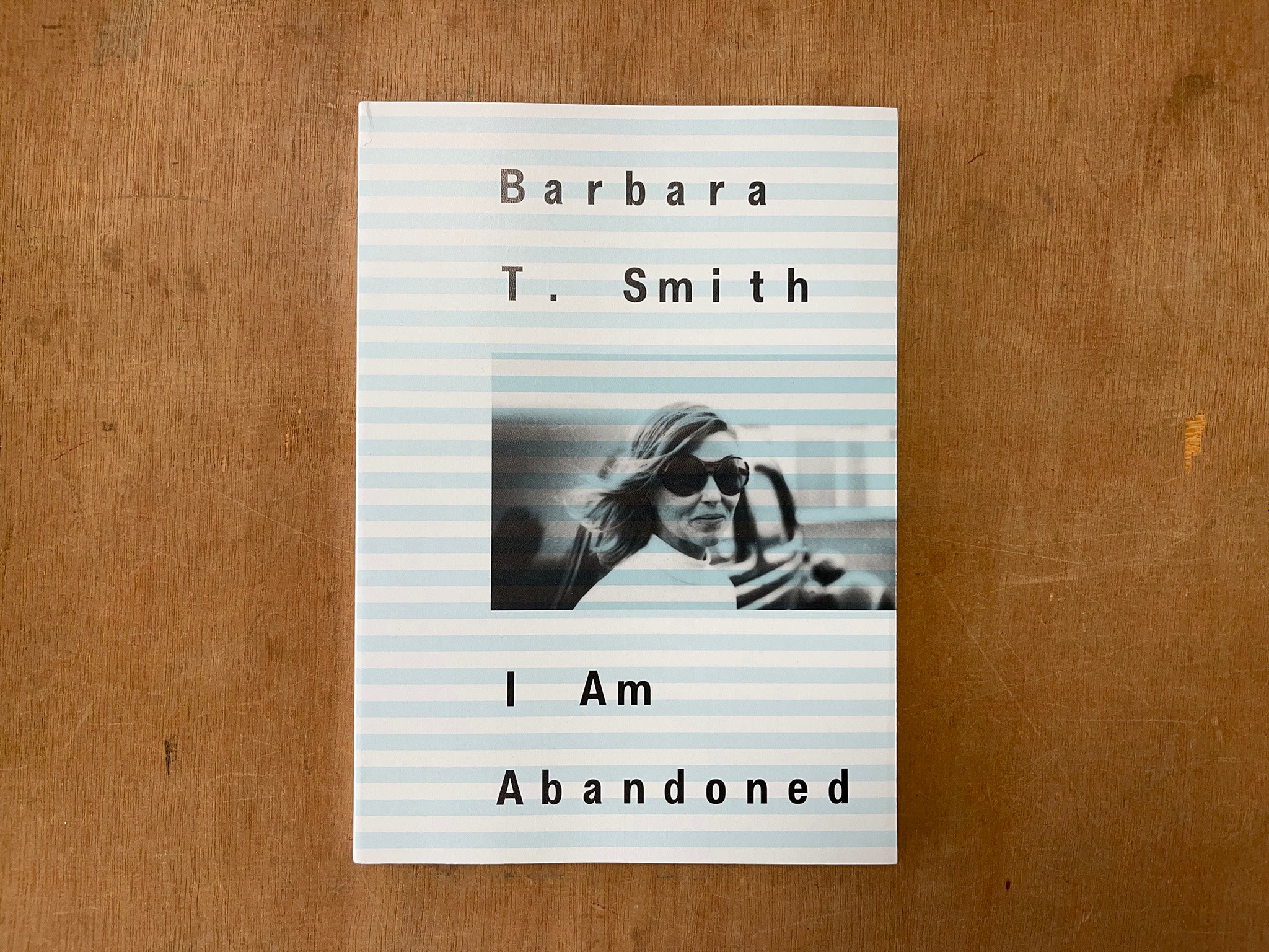 I AM ABANDONED by Barbara T. Smith