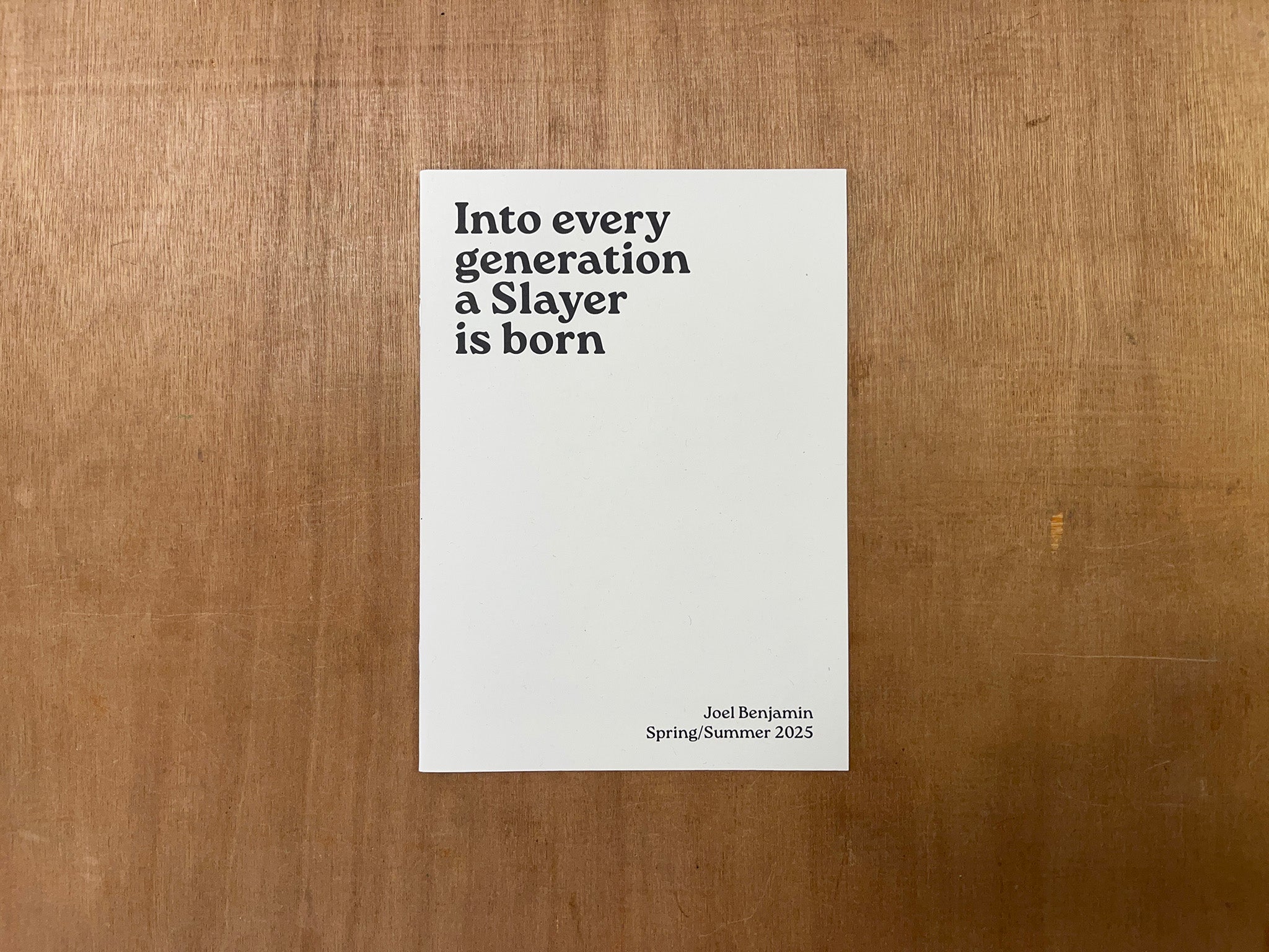 INTO EVERY GENERATION A SLAYER IS BORN by Joel Benjamin