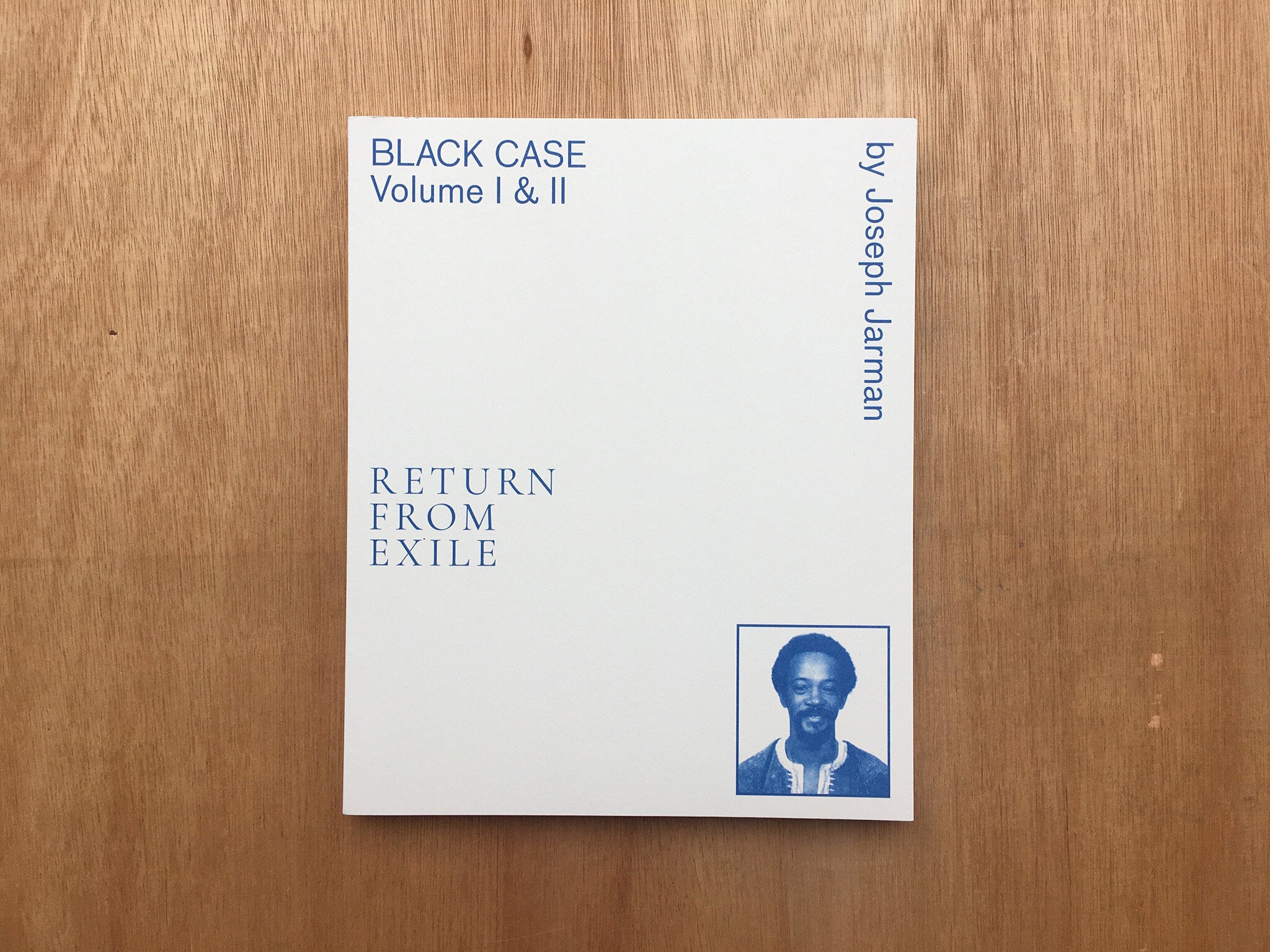 BLACK CASE VOLUME I AND II: RETURN FROM EXILE by Joseph Jarman