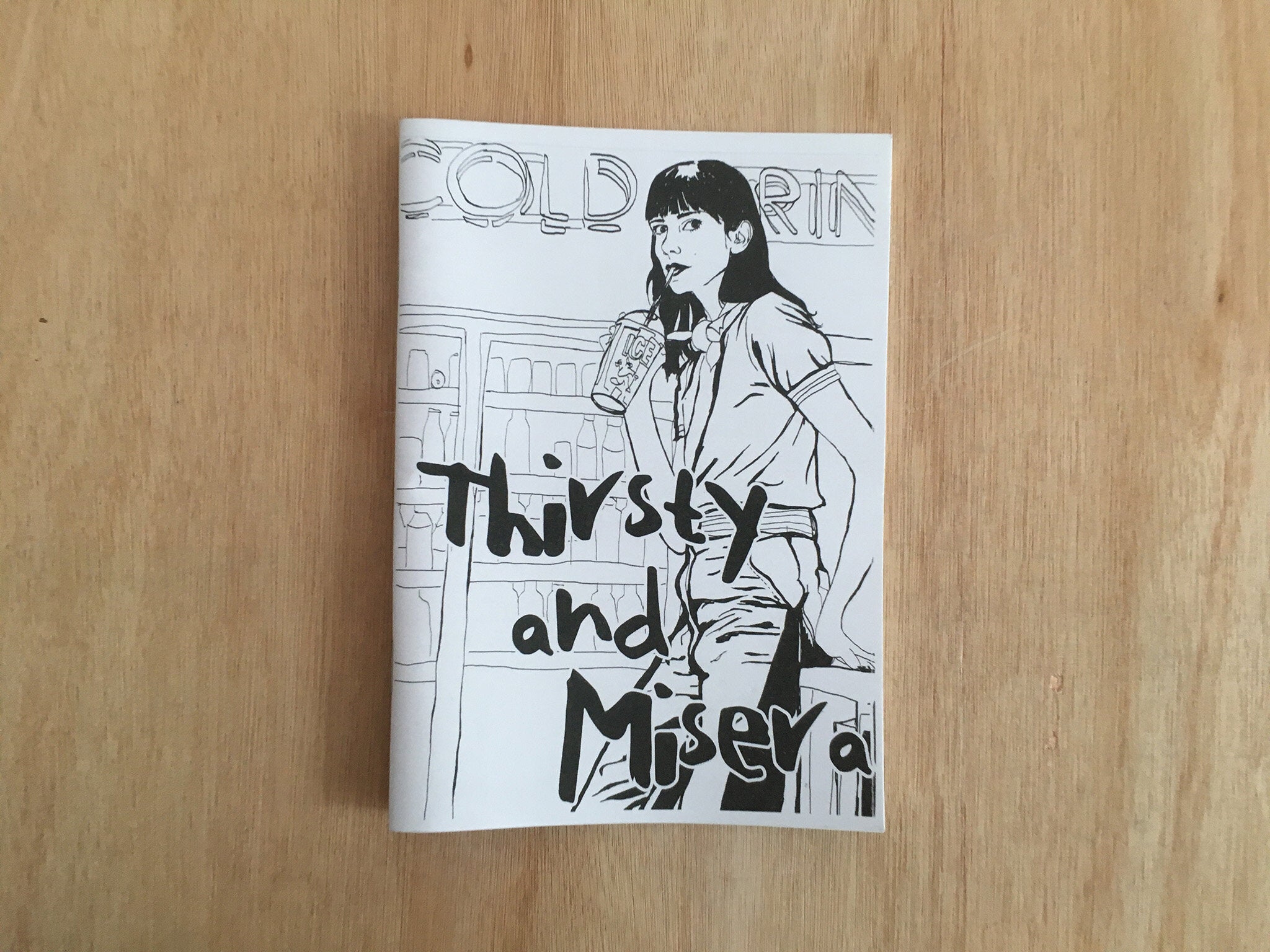 THIRSTY AND MISERABLE ISSUE TWO