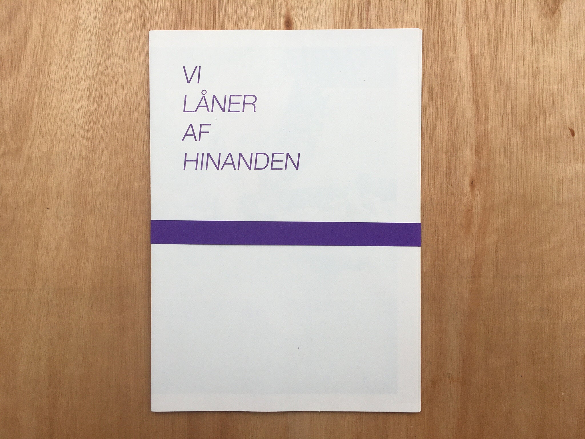 VI LÅNER AF HINANDEN by Maja Liisberg Poulsen