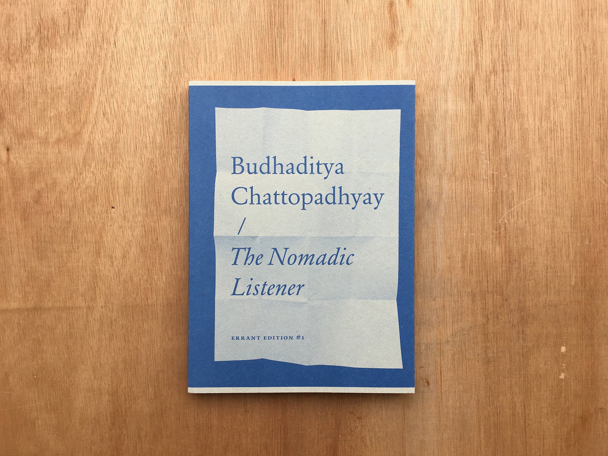 THE NOMADIC LISTENER by Budhaditya Chattopadhyay
