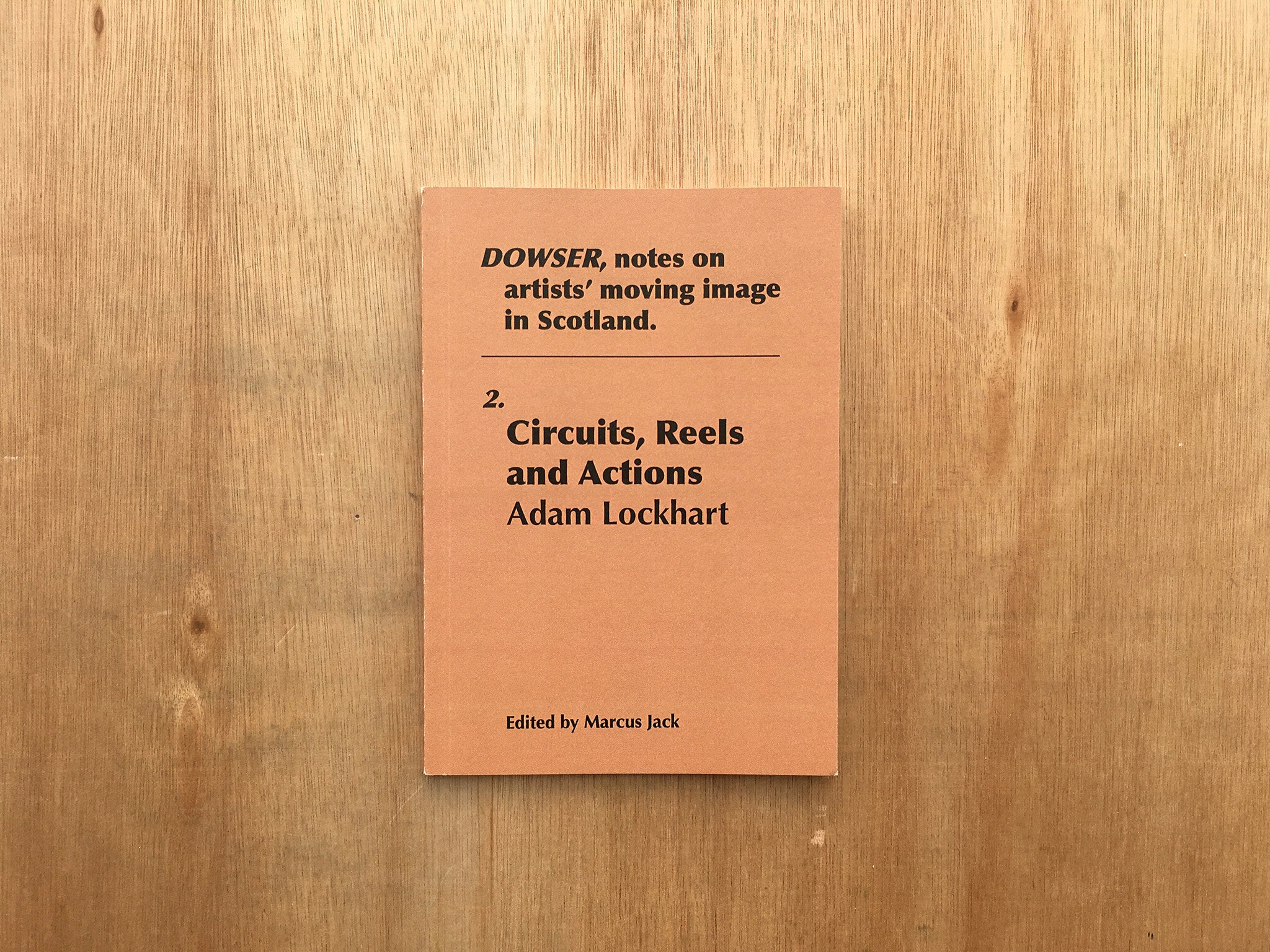 DOWSER ISSUE 2: CIRCUITS, REELS AND ACTIONS by Adam Lockhart