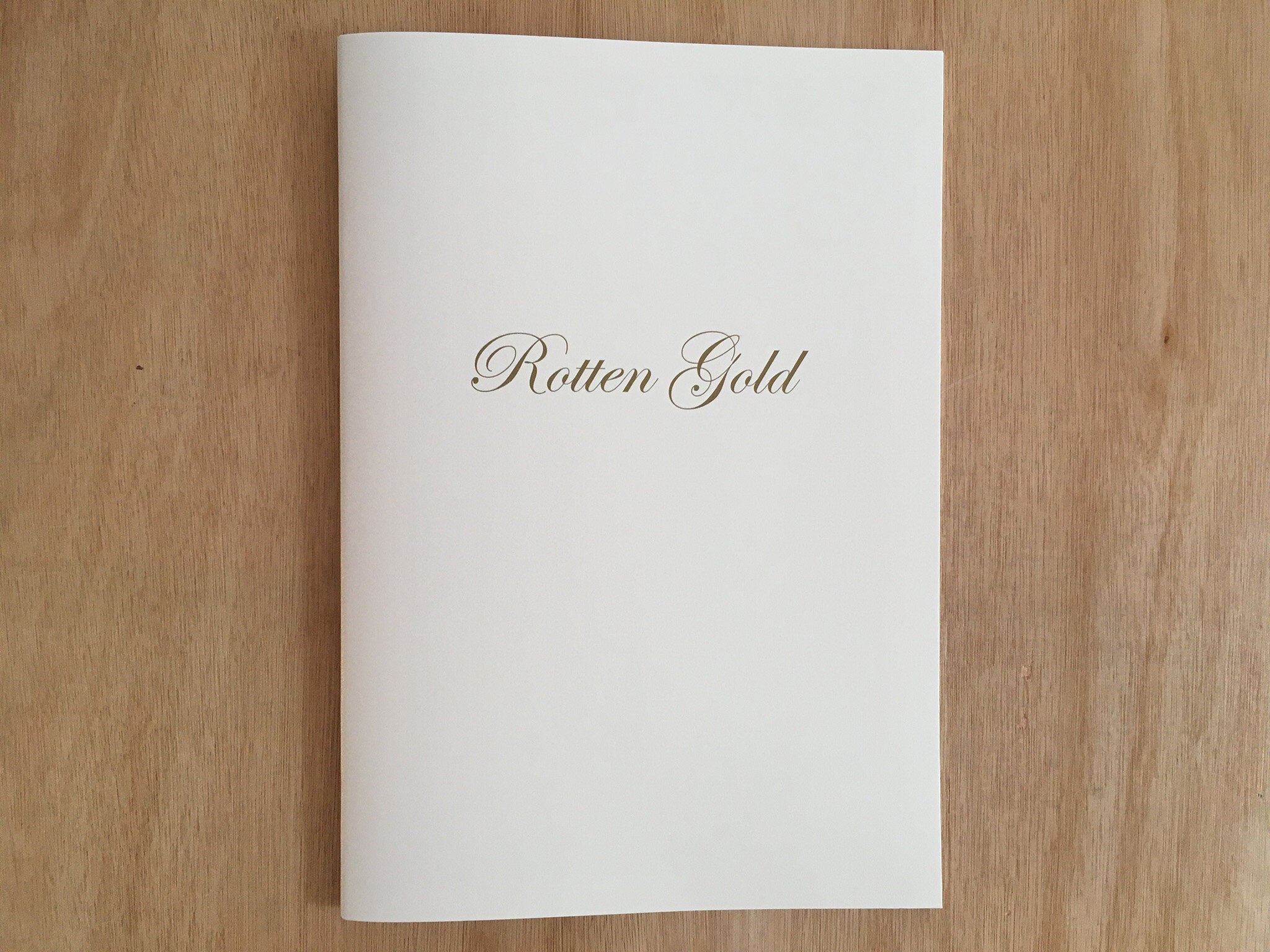 ROTTEN GOLD by Julien Langendorff